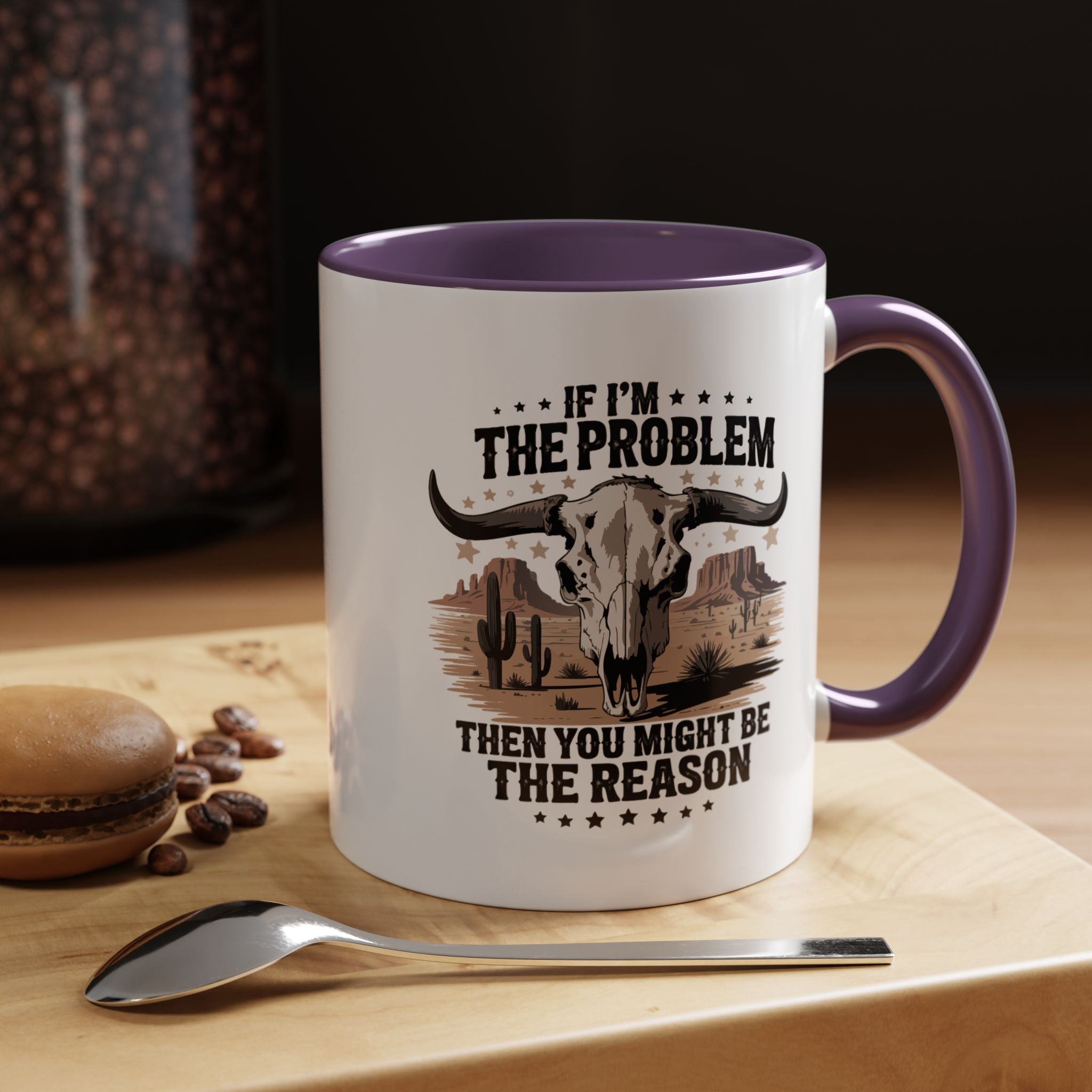 If I am the Problem | Funny Coffee Mug, Sarcastic Tea Cup, Unique Gift Idea