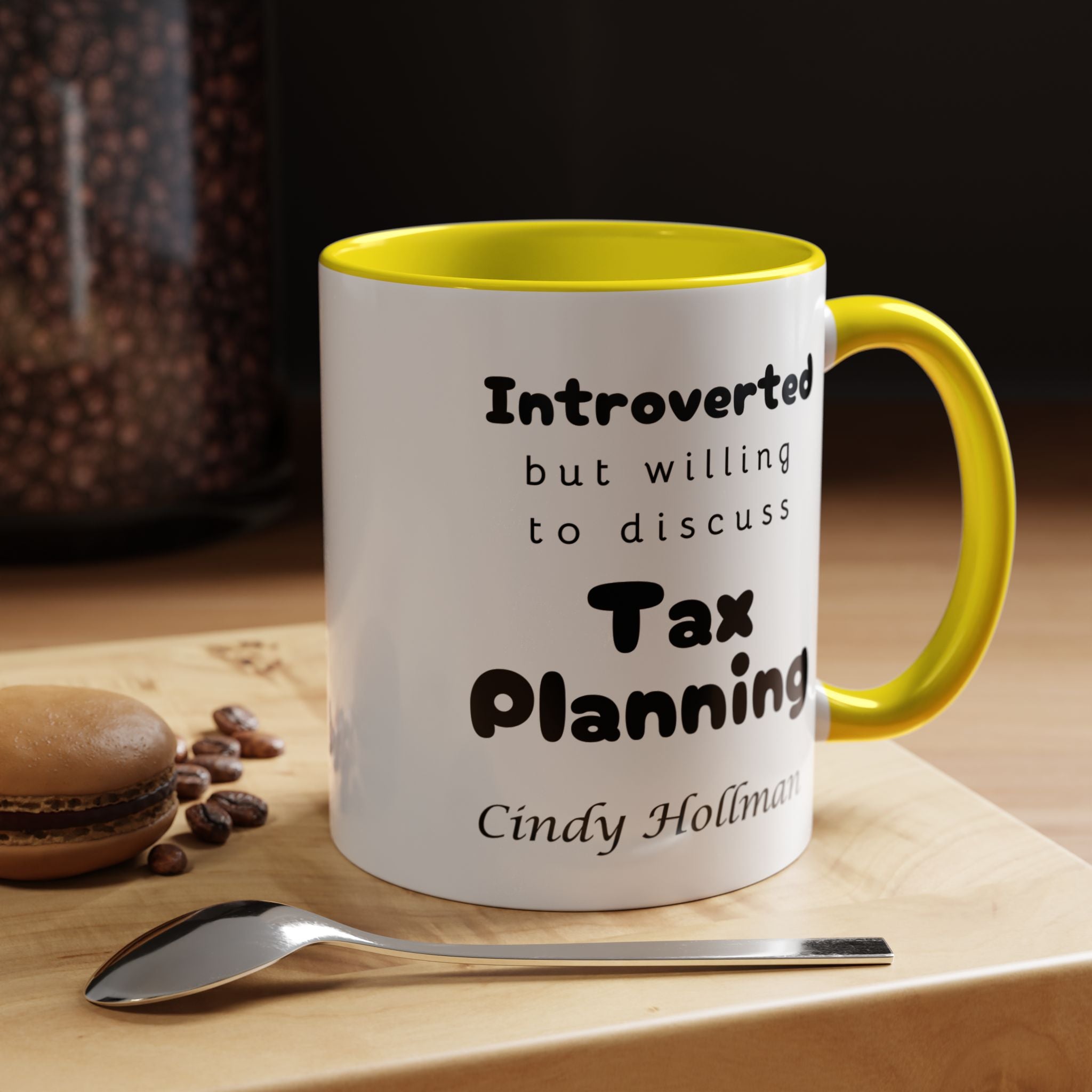 Introverted But Willing To Discuss Tax Planning Personalized Accent Coffee Mug (11 and 15oz)