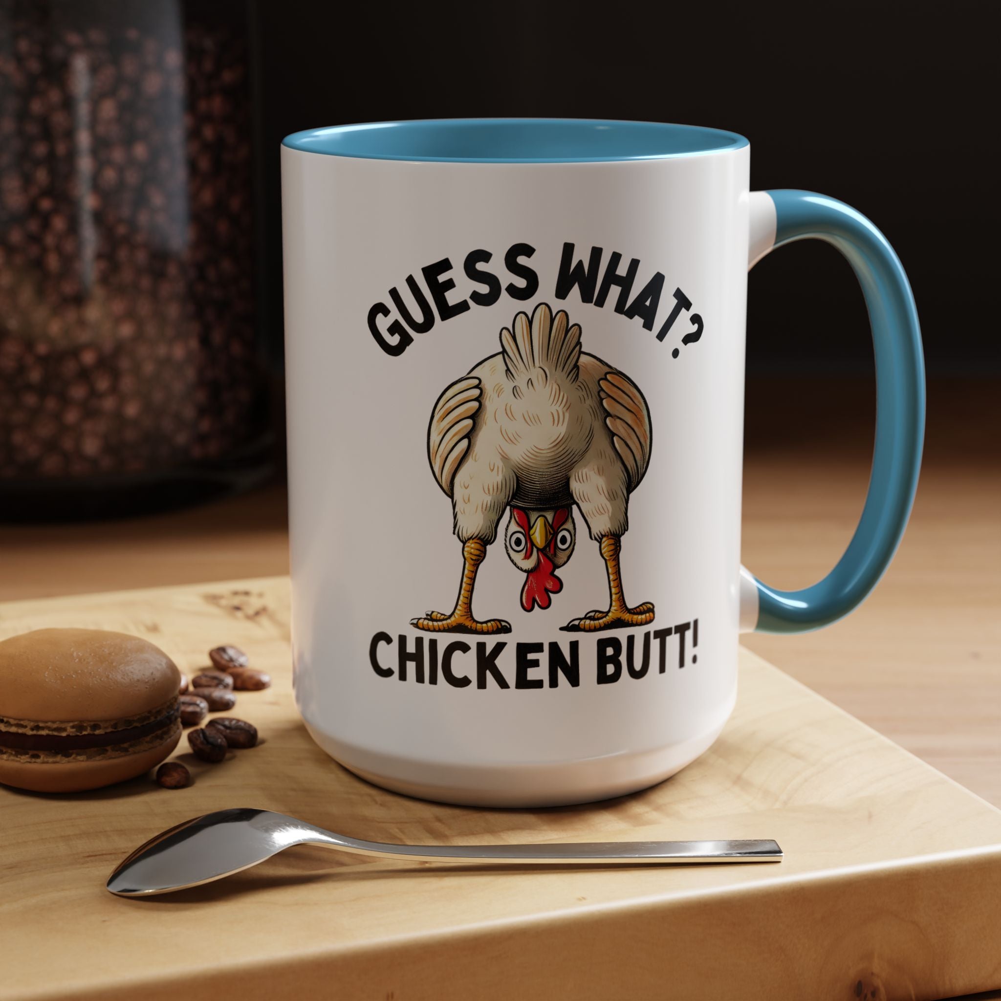 Funny Coffee Mug, Personalized Mug, Guess What Chicken Butt Accent Cup, Gift Under 20, White Elephant gift