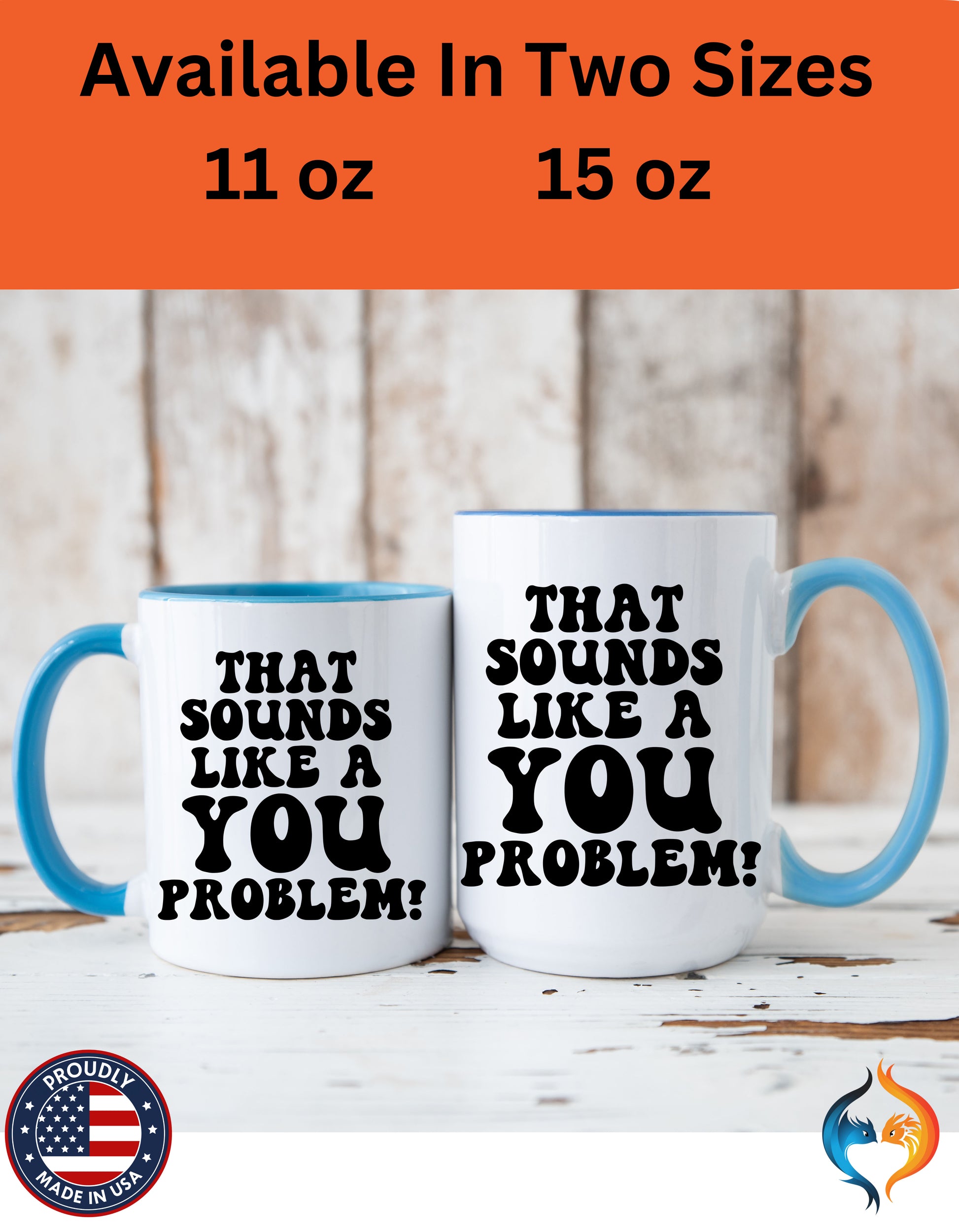 That Sounds Like A You Problem Mug Lifestyle Mockup | Nutty Designs