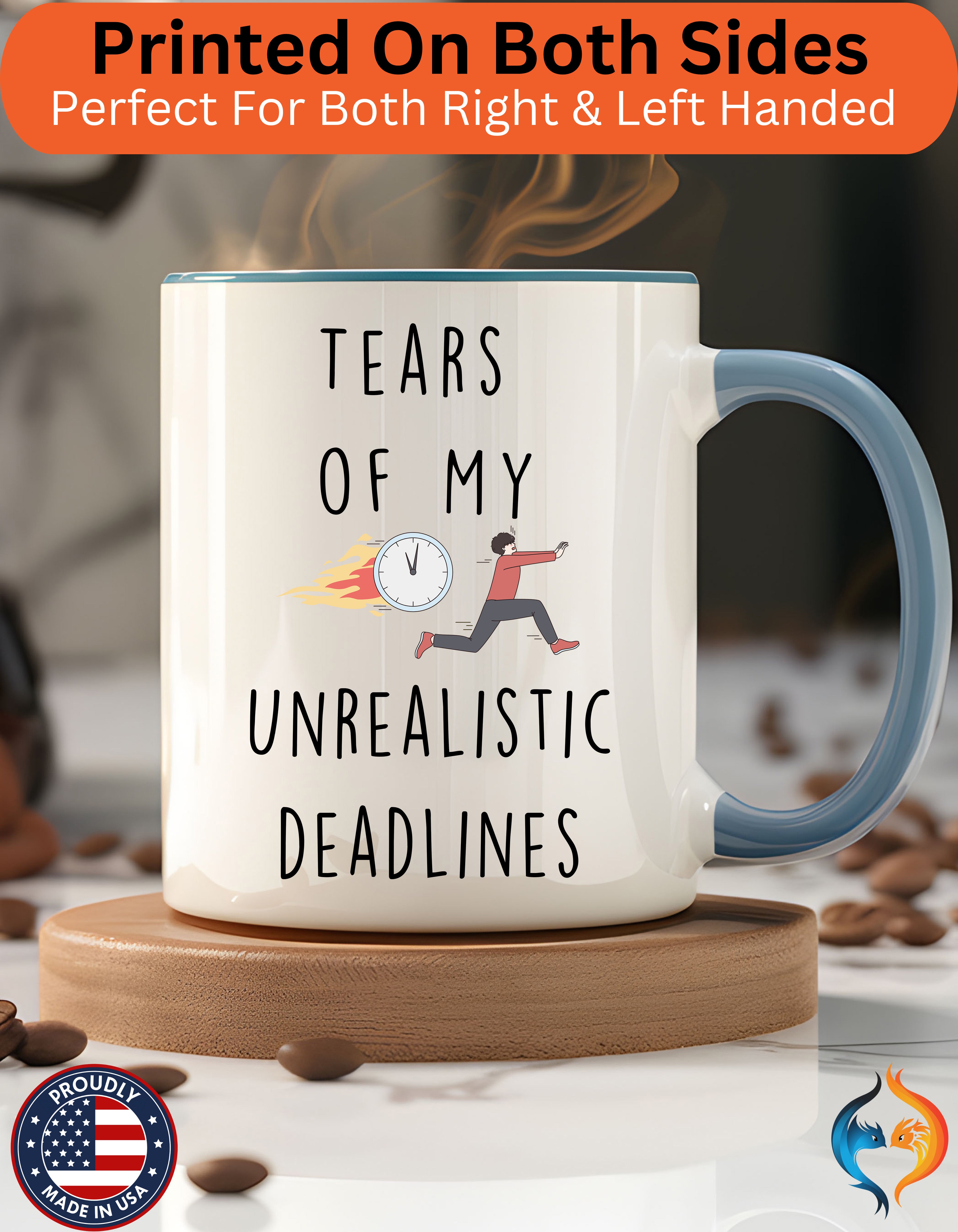 Funny Coffee Mug, Personalized Mug, Tears Of My Unrealistic Deadlines, Accent Cup (11, 15oz), Sarcastic Mug,  Tea coffee Cup, Gift Under 20