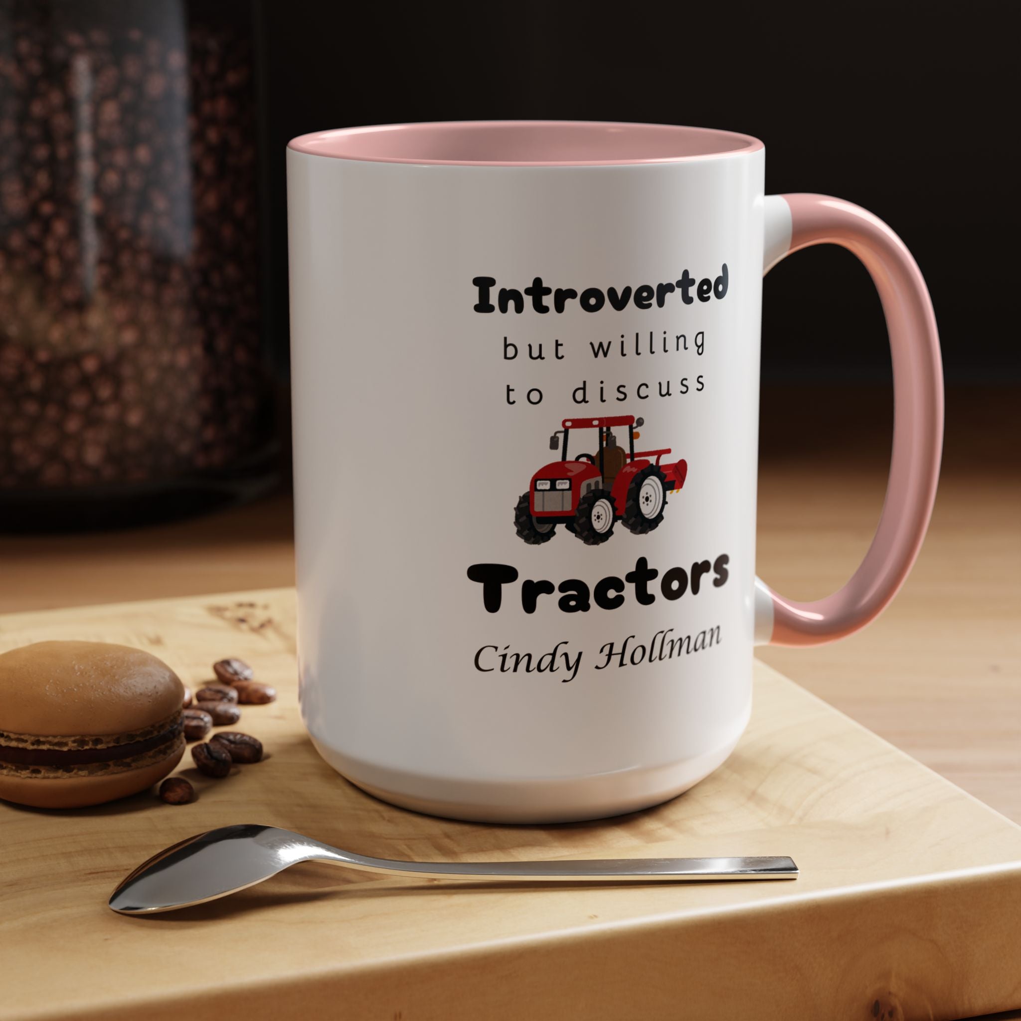 Introverted But Willing To Discuss Tractors Personalized Accent Coffee Mug (11 and 15oz)