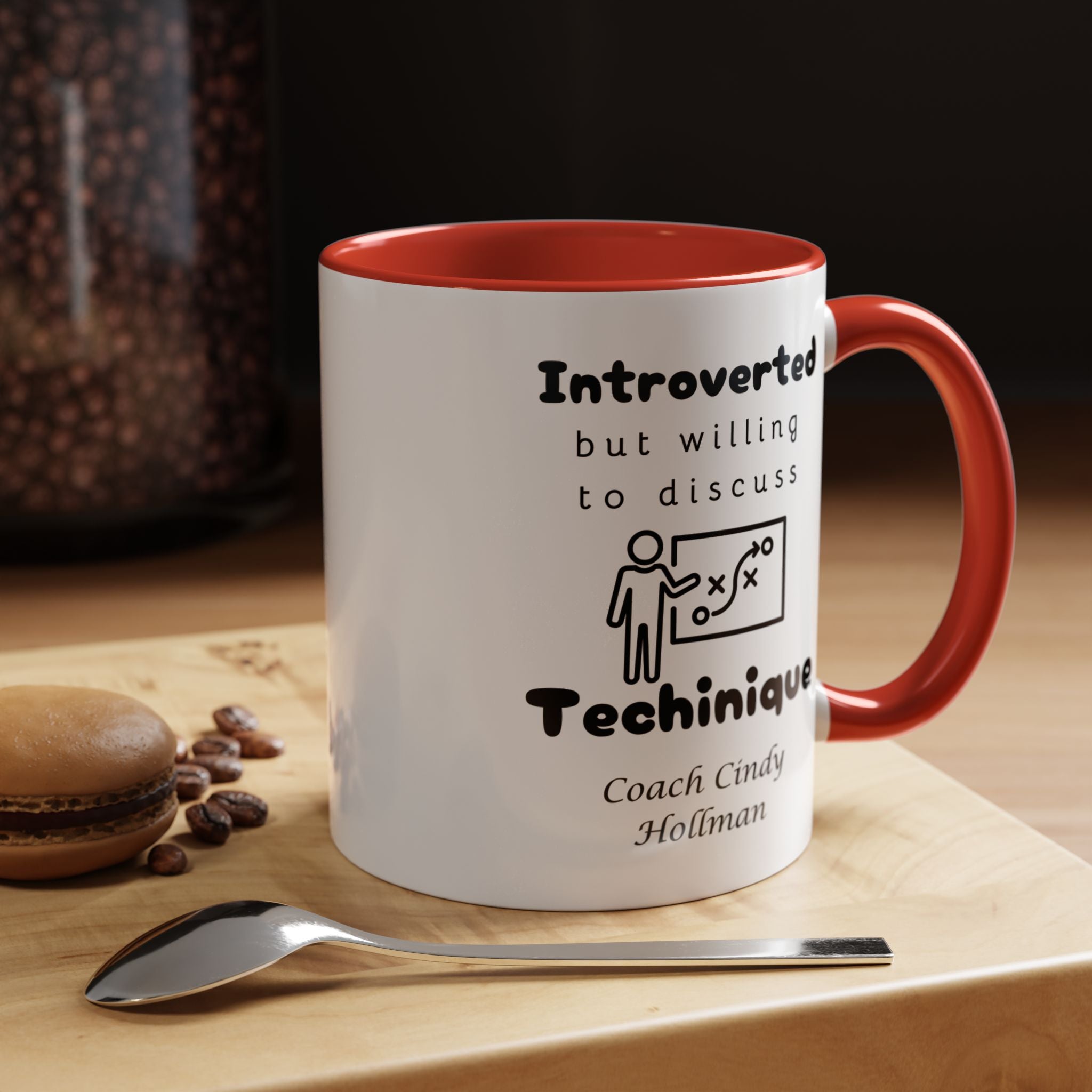 Funny Coffee Mug, Introverted But Willing To Discuss Technique Personalized Accent Coffee Mug (11 and 15oz)