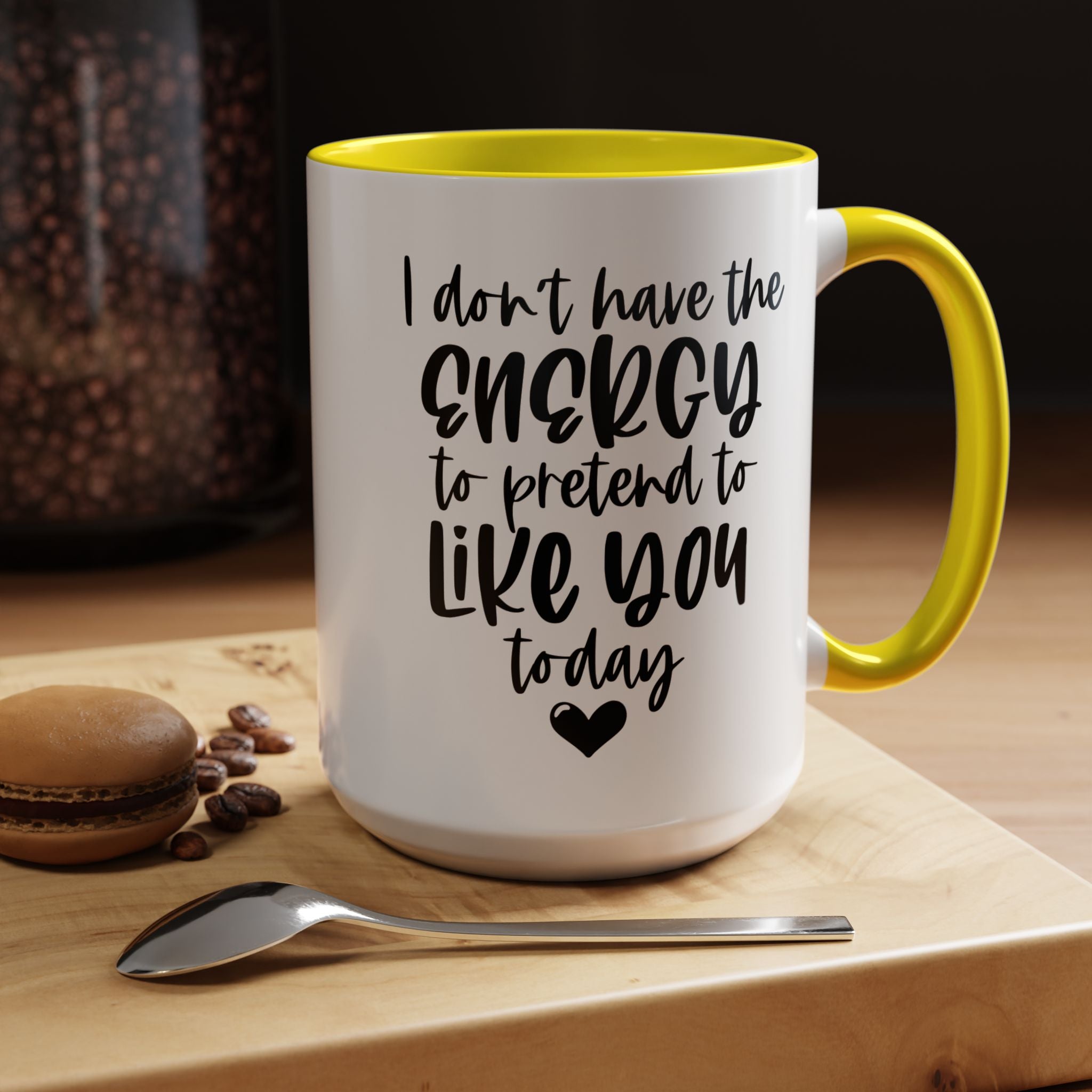 Funny Coffee Mug, Personalized Mug, I Don't Have The Energy To Pretend To Like You Accent Cup (11, 15oz), Gift Under 20, White Elephant