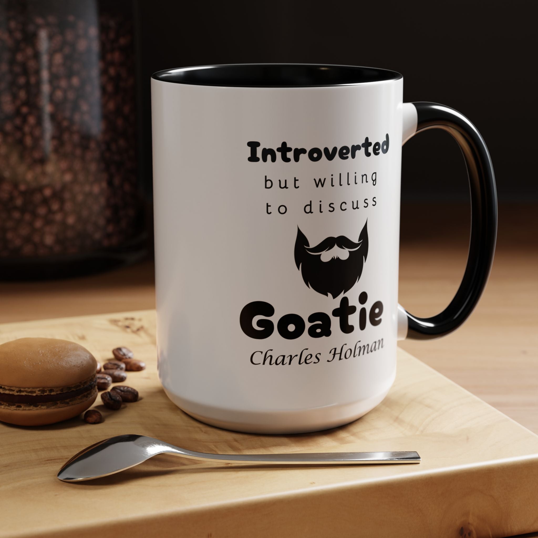 Funny Coffee Mug, Introverted But Willing To Discuss Goatie Personalized Accent Coffee Mug (11 and 15oz)