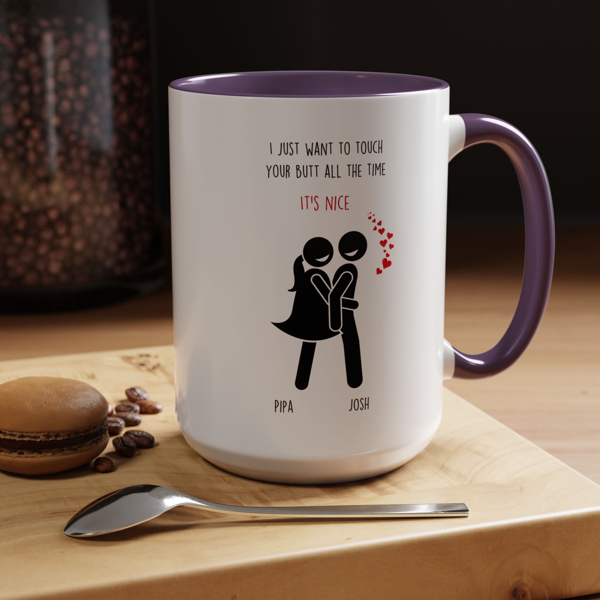 I Want To Touch Your Butt All Time Dirty Valentine Gift, Personalized Romantic Mug, 11/15oz, Anniversary Wedding Gift, Couple V-Day Gift