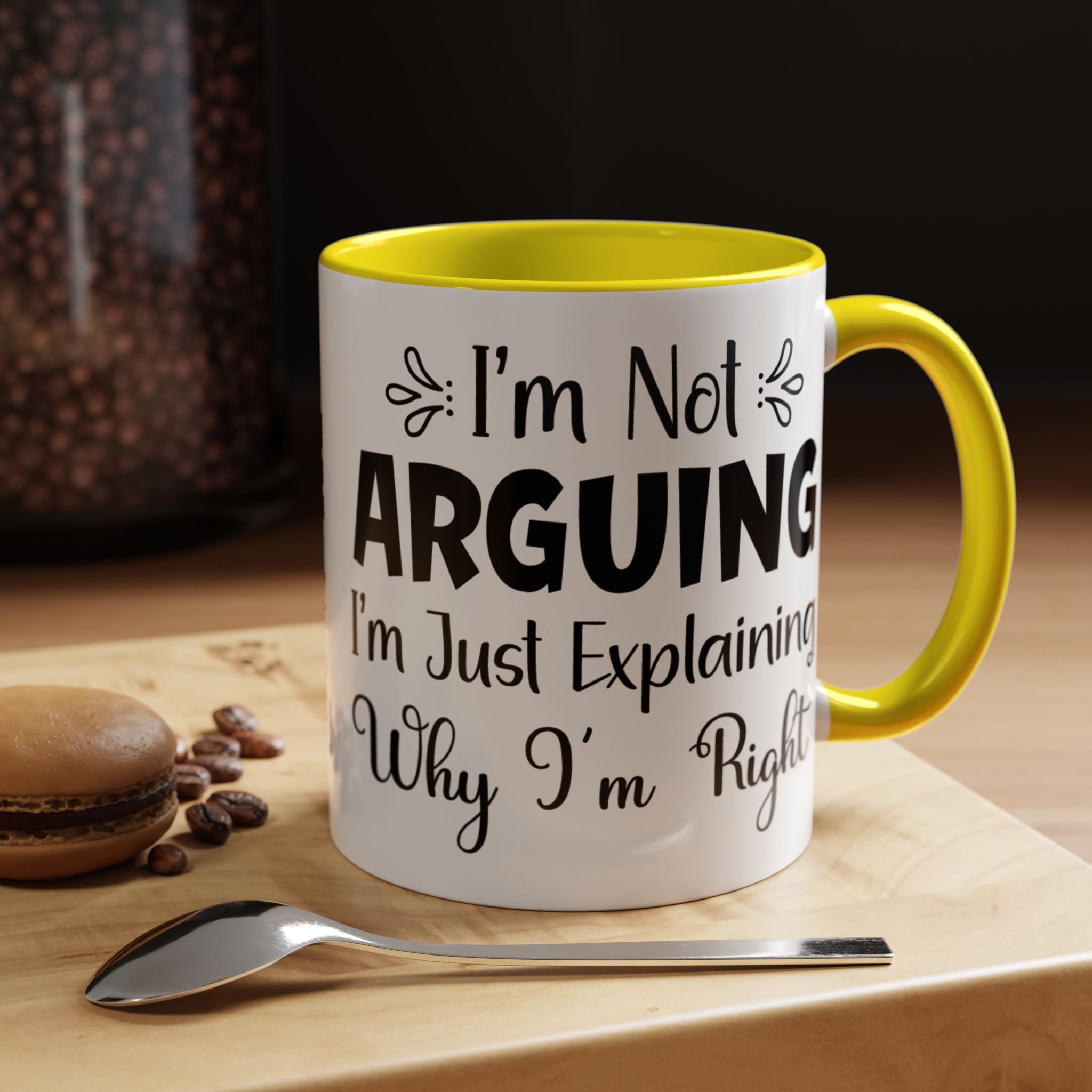 Funny Coffee Mug, Personalized Mug, I'm Not Arguing, Just Explaining Why I'm Right Accent Cup (11, 15oz), Gift Under 20, White Elephant gift