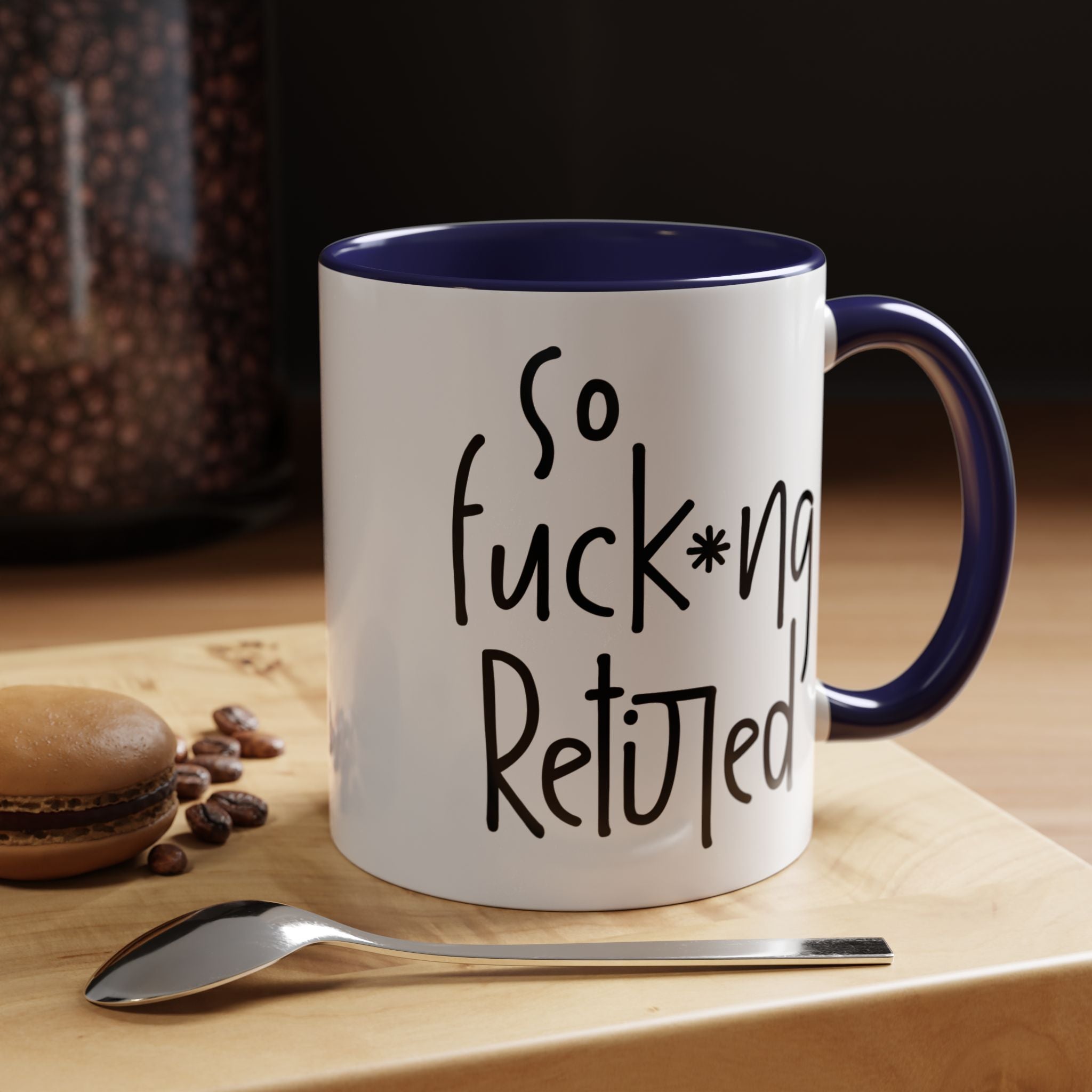 Funny Coffee Mug, Personalized Mug, So Fucking Retired Accent Cup (11, 15oz), Gift Under 20, White Elephant gift, Retirement Gift
