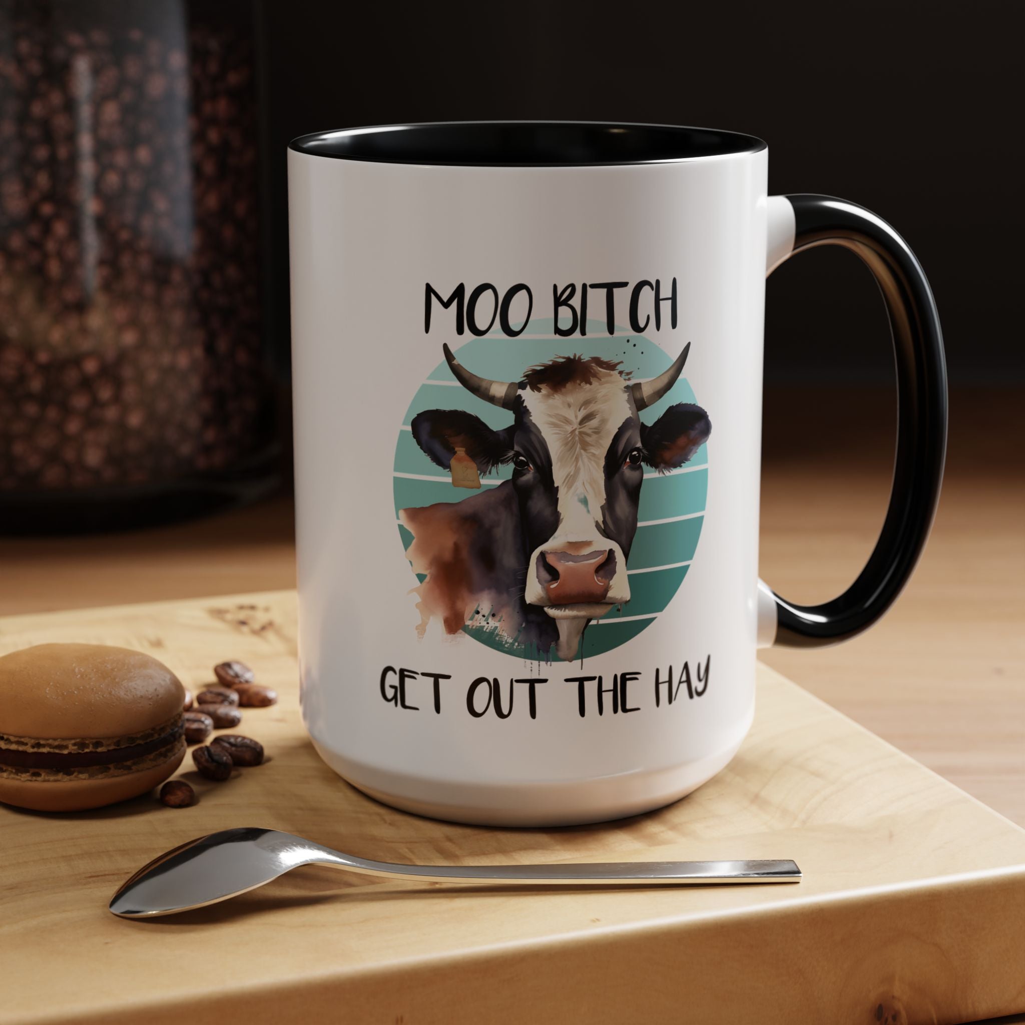 Funny Coffee Mug, Personalized Mug, Moo Bitch Get Out The Hay Accent Cup (11, 15oz), Gift Under 20, White Elephant gift