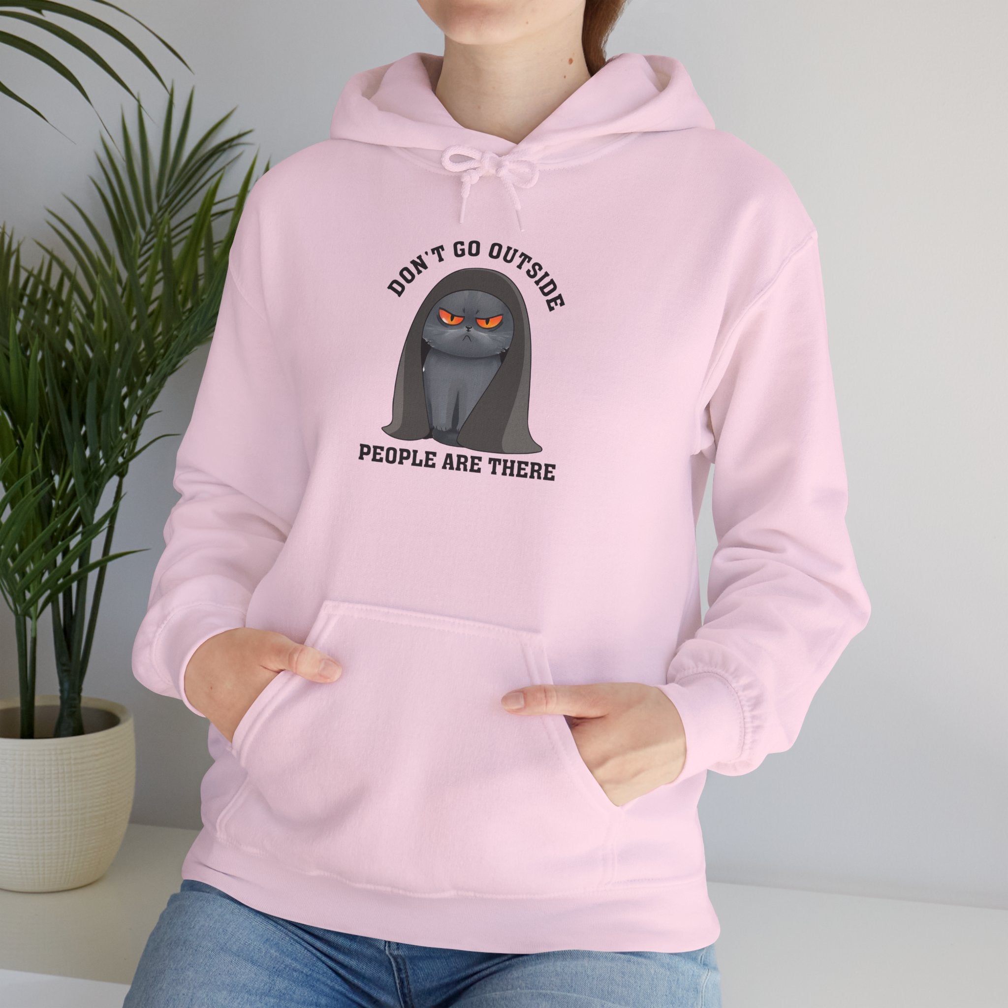 Don't Go Outside Hoodie — 'People Are There' Funny Introvert Hooded Sweatshirt