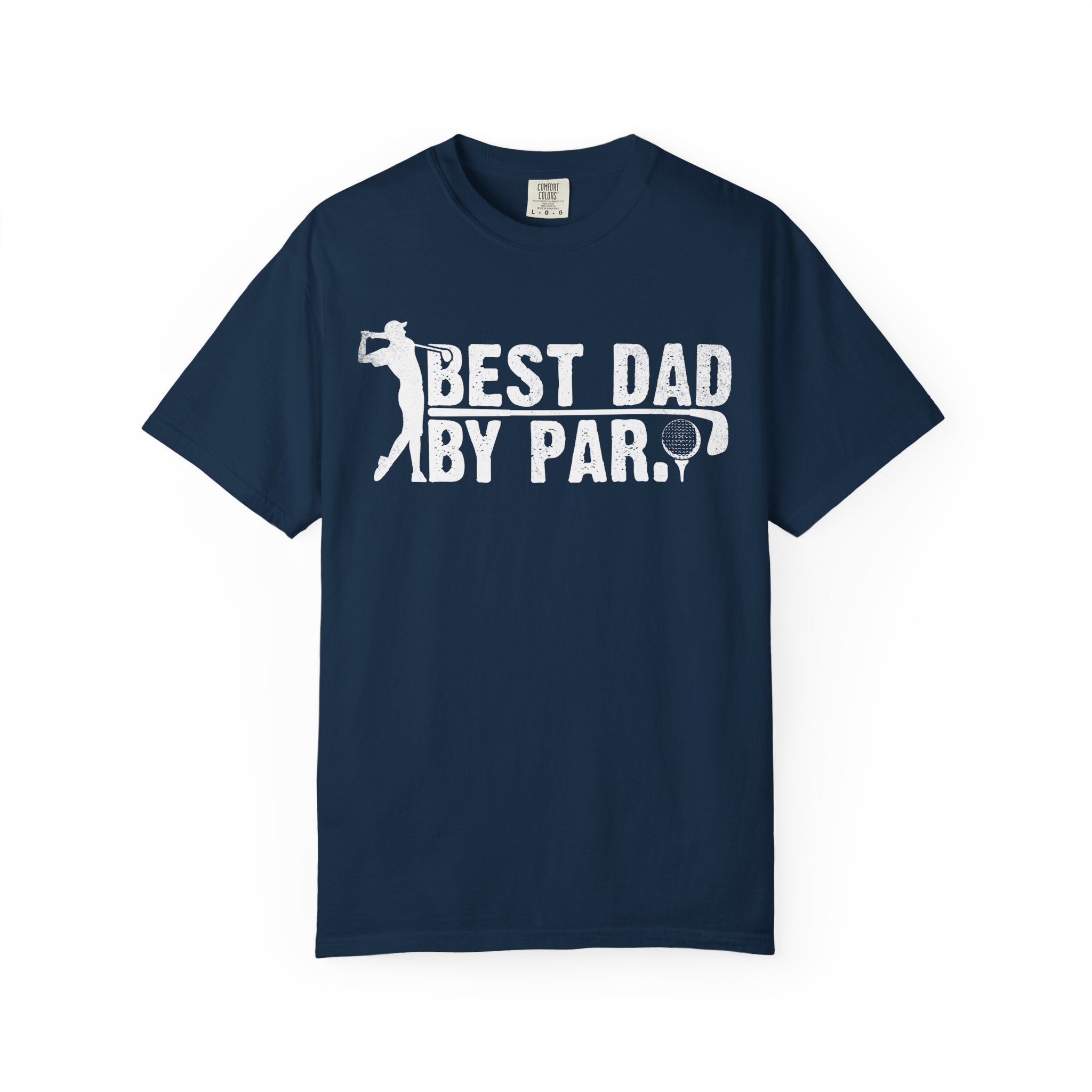 Best Dad by par, Father's Day tshirt super proud awesome Dad Papa Husband Grandpa teeshirt, Unisex T-shirt