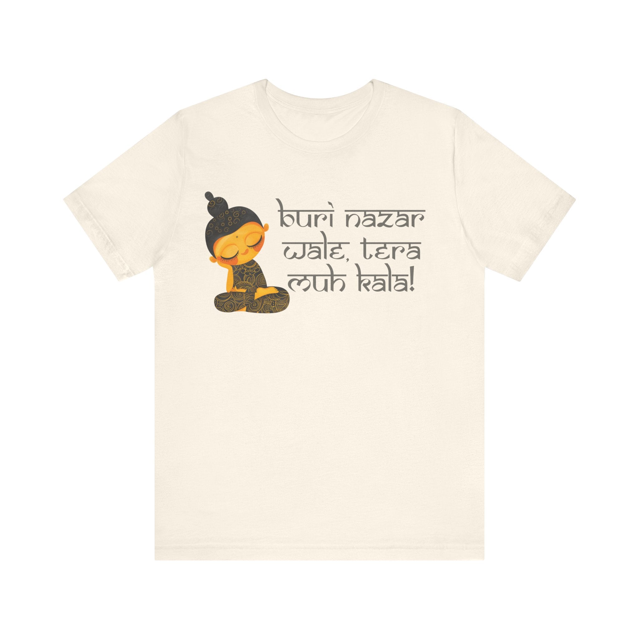 Buri Nazar Wale Tera Muh Kala Funny Indian pride slogan gift Desi Swag Pakistani tshirt humor T-shirt Punny tee unisex  Tee