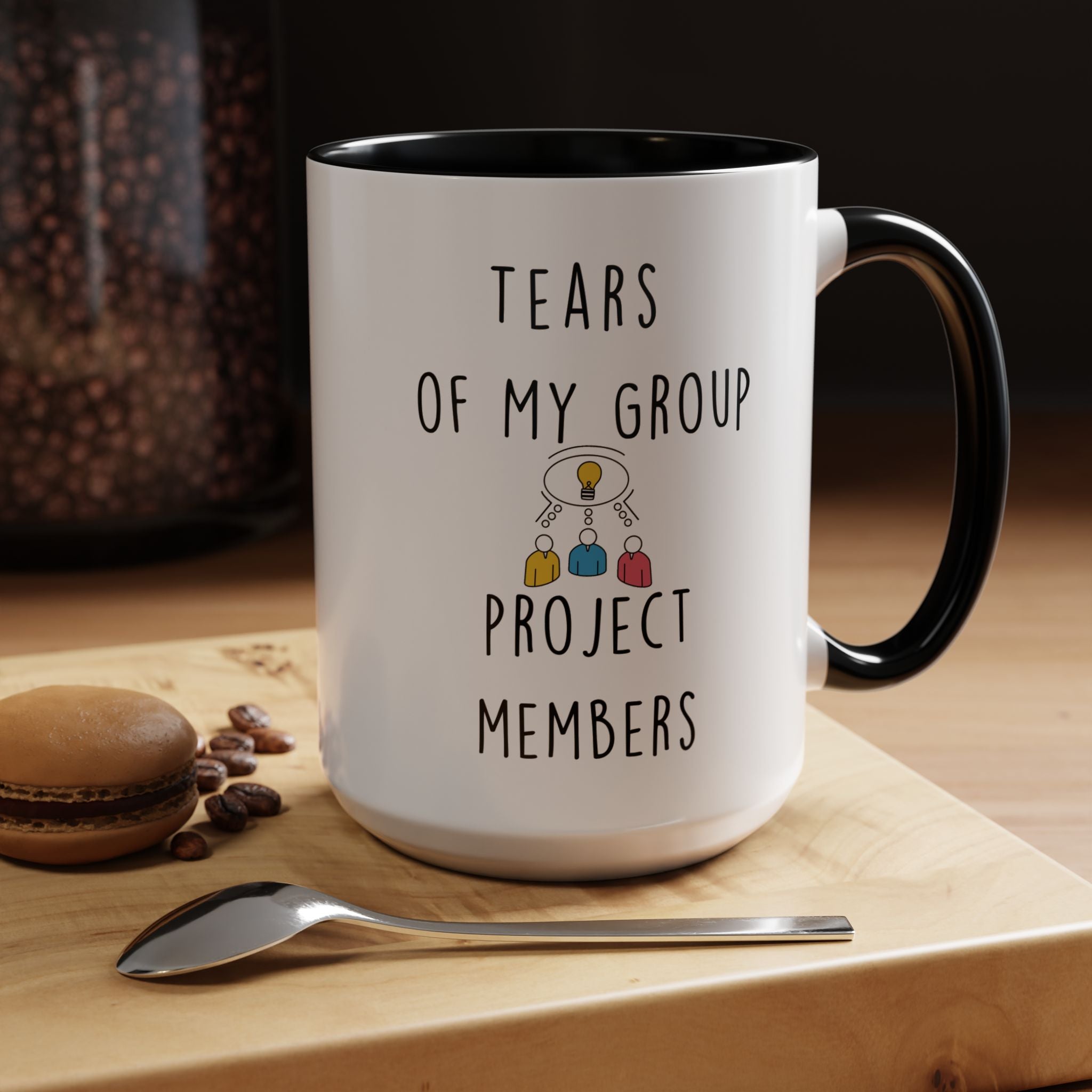 Funny Coffee Mug, Personalized Mug, Tears Of My Group Project Members, Accent Cup (11, 15oz), Sarcastic Mug,  Tea Coffee Cup, Gift Under 20