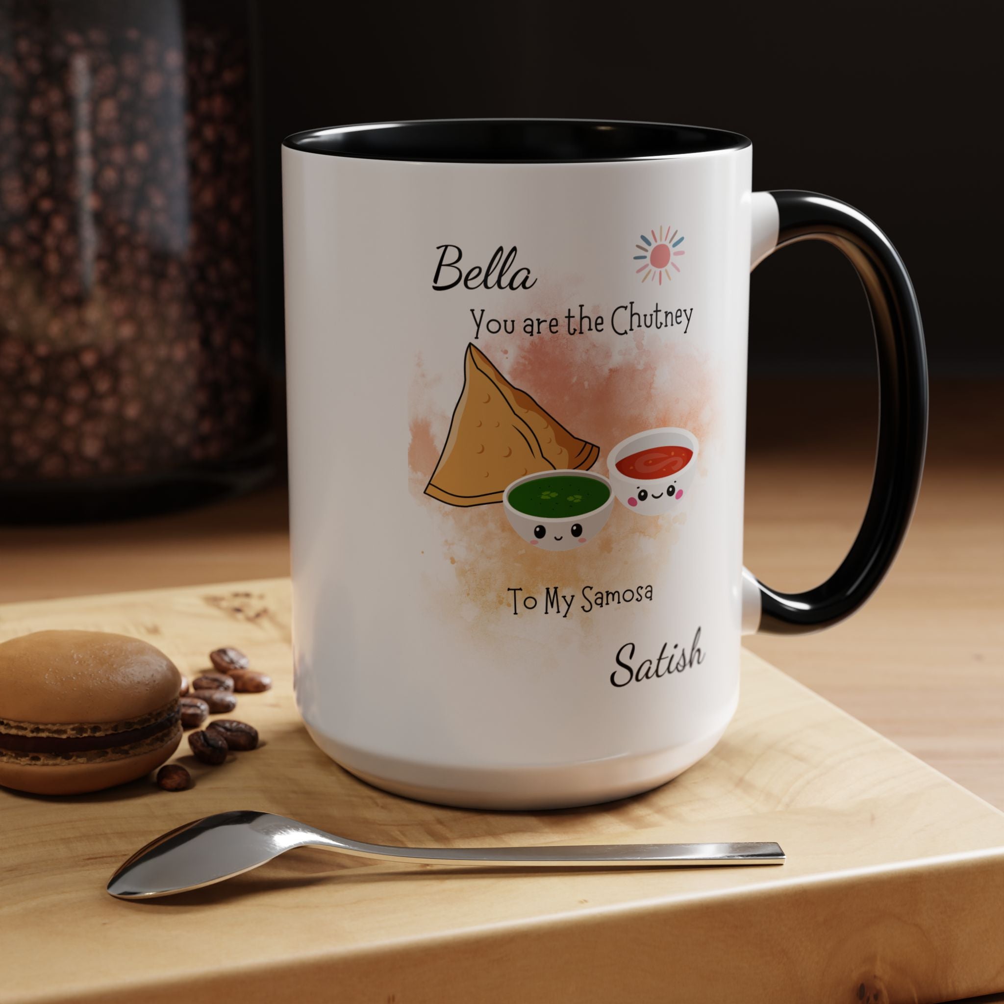 Funny Coffee Mug, Personalized Mug, You Are Chutney To My Samosa Accent Cup 11/15oz, Anniversary, Wedding, Valentines, Romantic Gift Him her