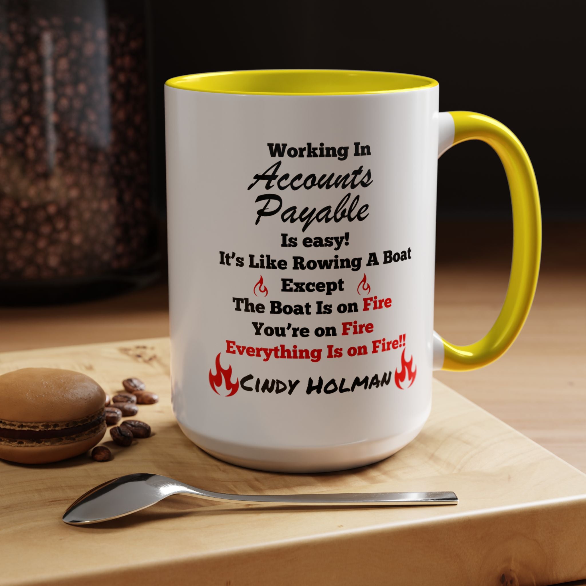 Working In Accounts Payable Is Easy Accent Coffee Mug (11, 15oz), Funny Work Mug, Personalized Mug, Gift For Coworker, Team Building Merch