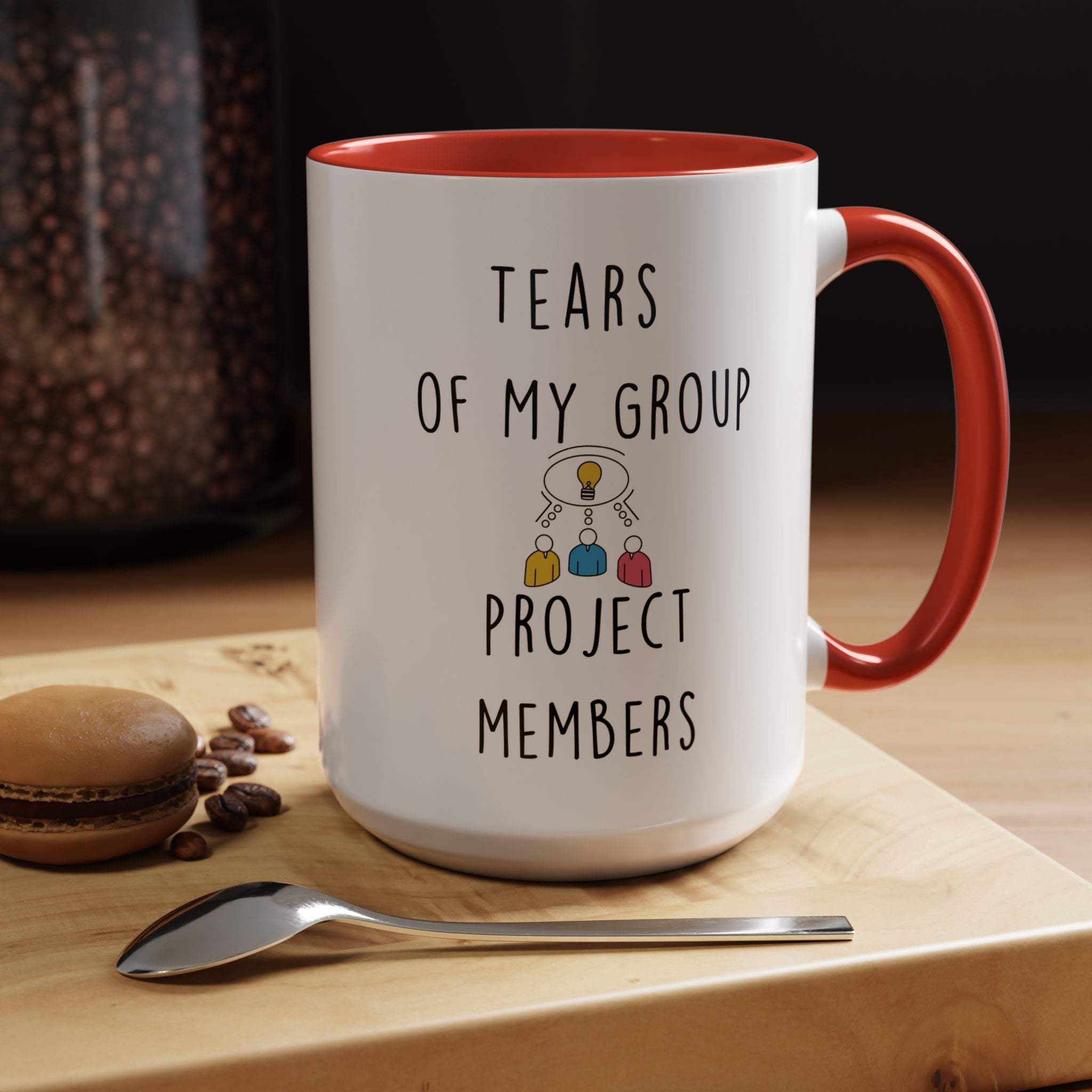 Funny Coffee Mug, Personalized Mug, Tears Of My Group Project Members, Accent Cup (11, 15oz), Sarcastic Mug,  Tea Coffee Cup, Gift Under 20