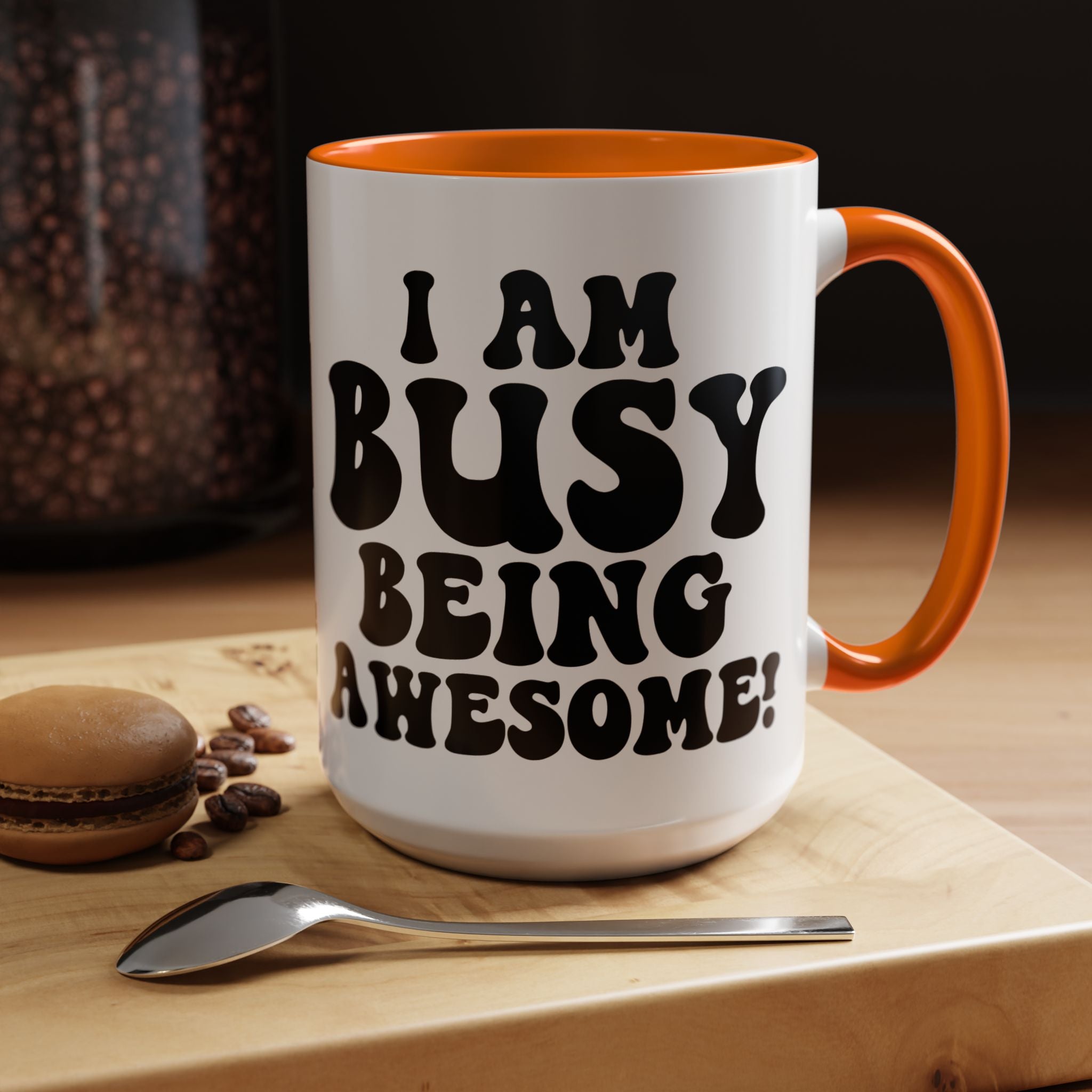 Funny Coffee Mug, Personalized Mug, I am Busy Being Awesome Accent Cup (11, 15oz), Gift Under 20, White Elephant Gift