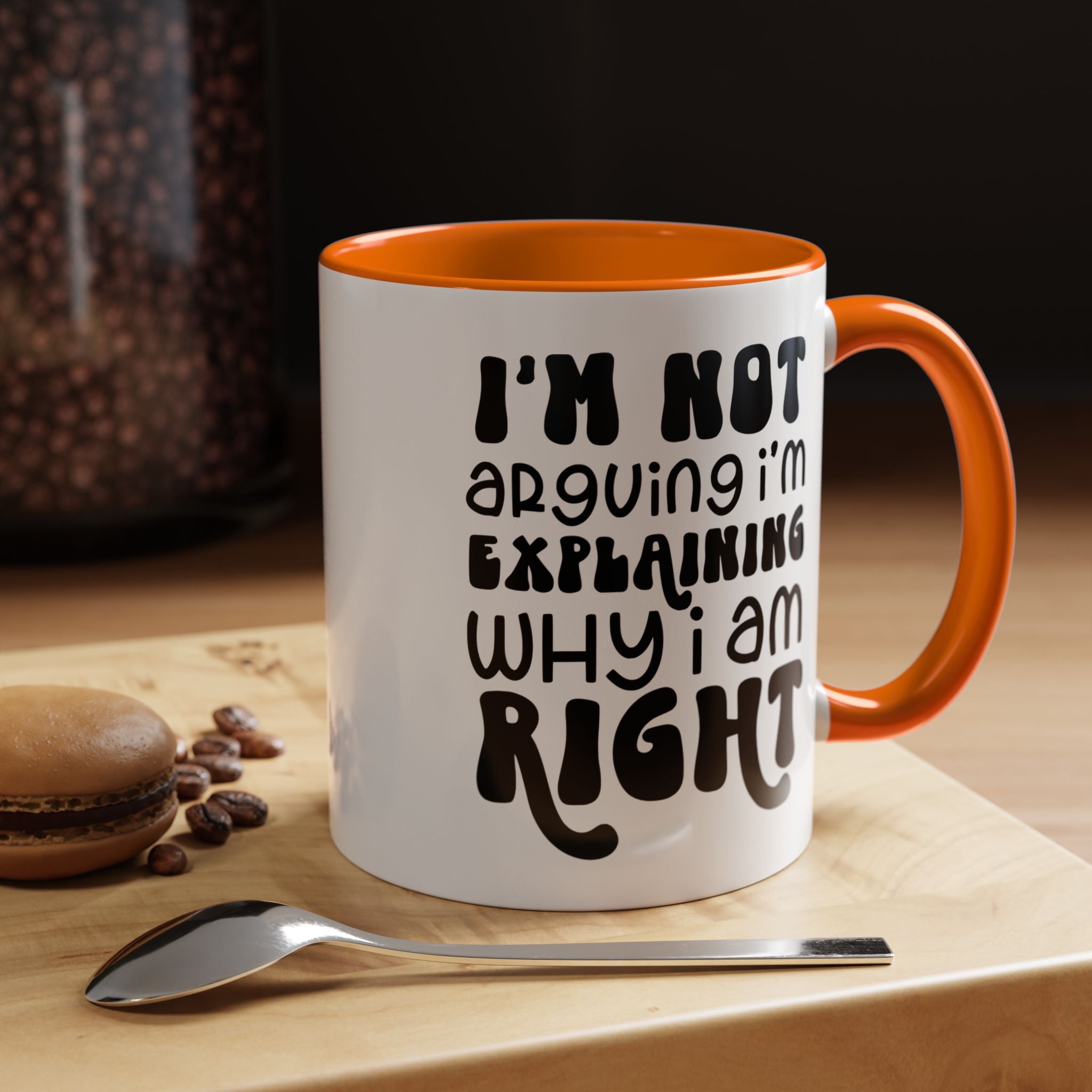 Funny Coffee Mug, Personalized Mug, I'm Not Arguing I'm Explaining Why I am Right Accent Cup (11, 15oz), Gift Under 20, White Elephant