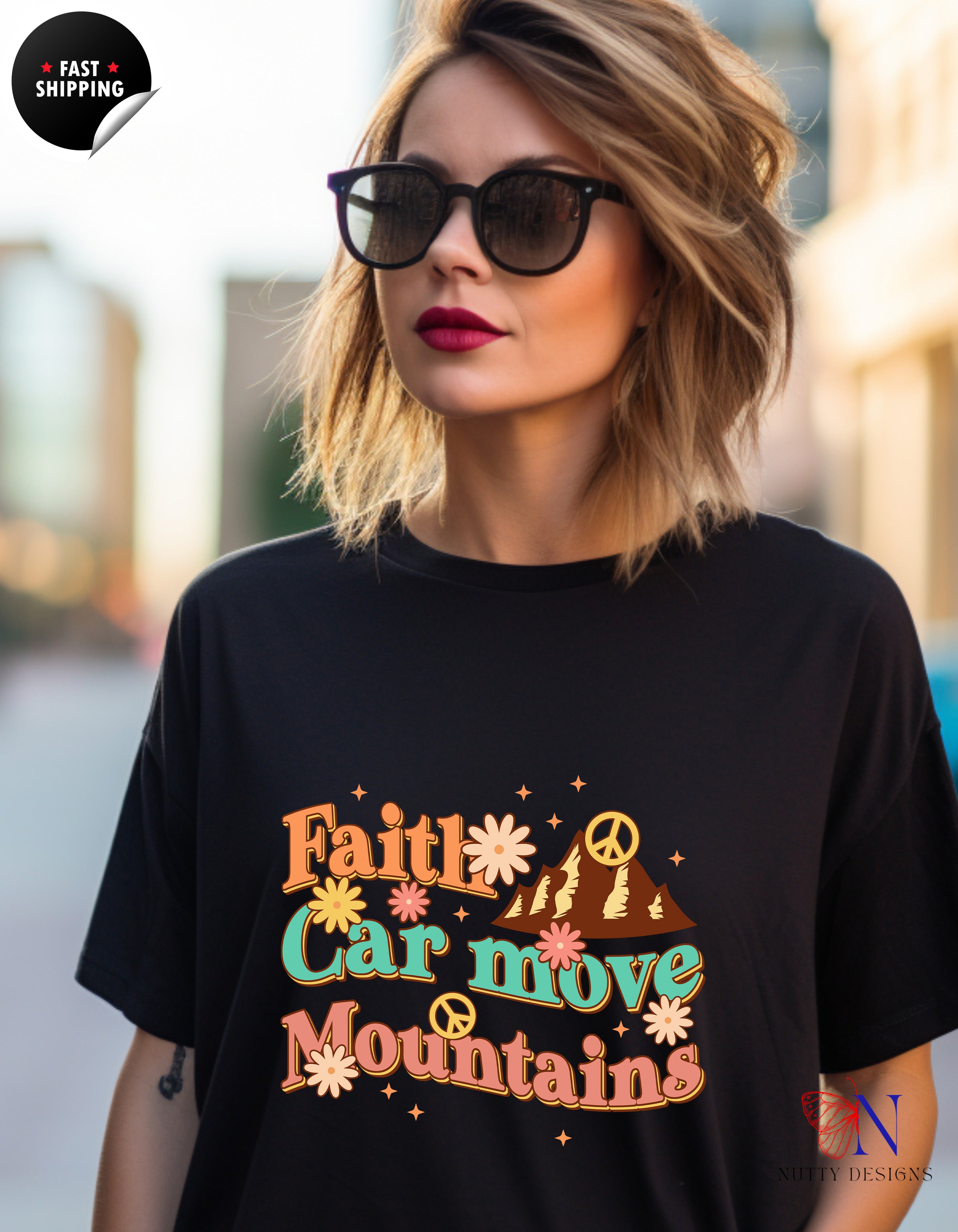 Faith Can Move Mountains, Encouraging , Happy T-Shirt Lifestyle Mockup | Nutty Designs