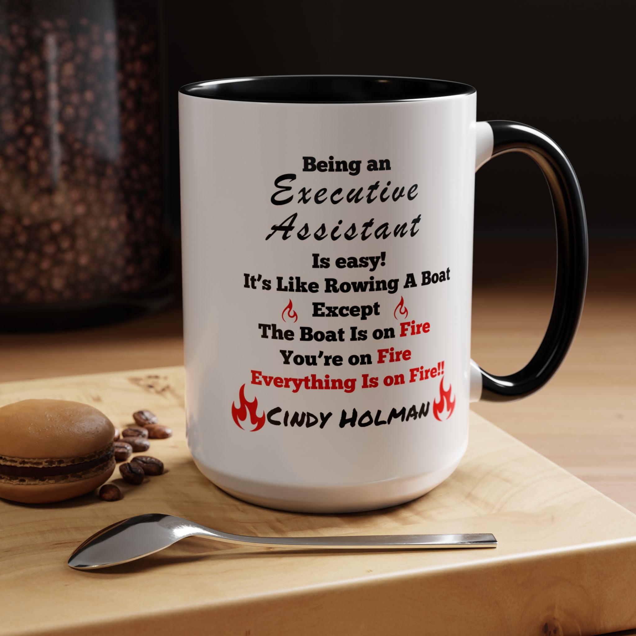 Being An Executive Assistant Is Easy Accent Coffee Mug (11, 15oz), Funny Work Mug, Personalized Mug, Gift For Coworker, Team Building Merch