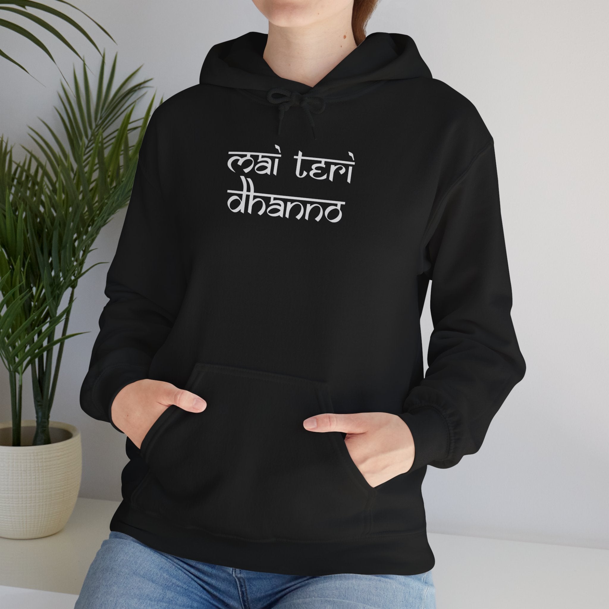 Mai Teri Dhanno Hoodie — Punjabi Quote Graphic Hooded Sweatshirt