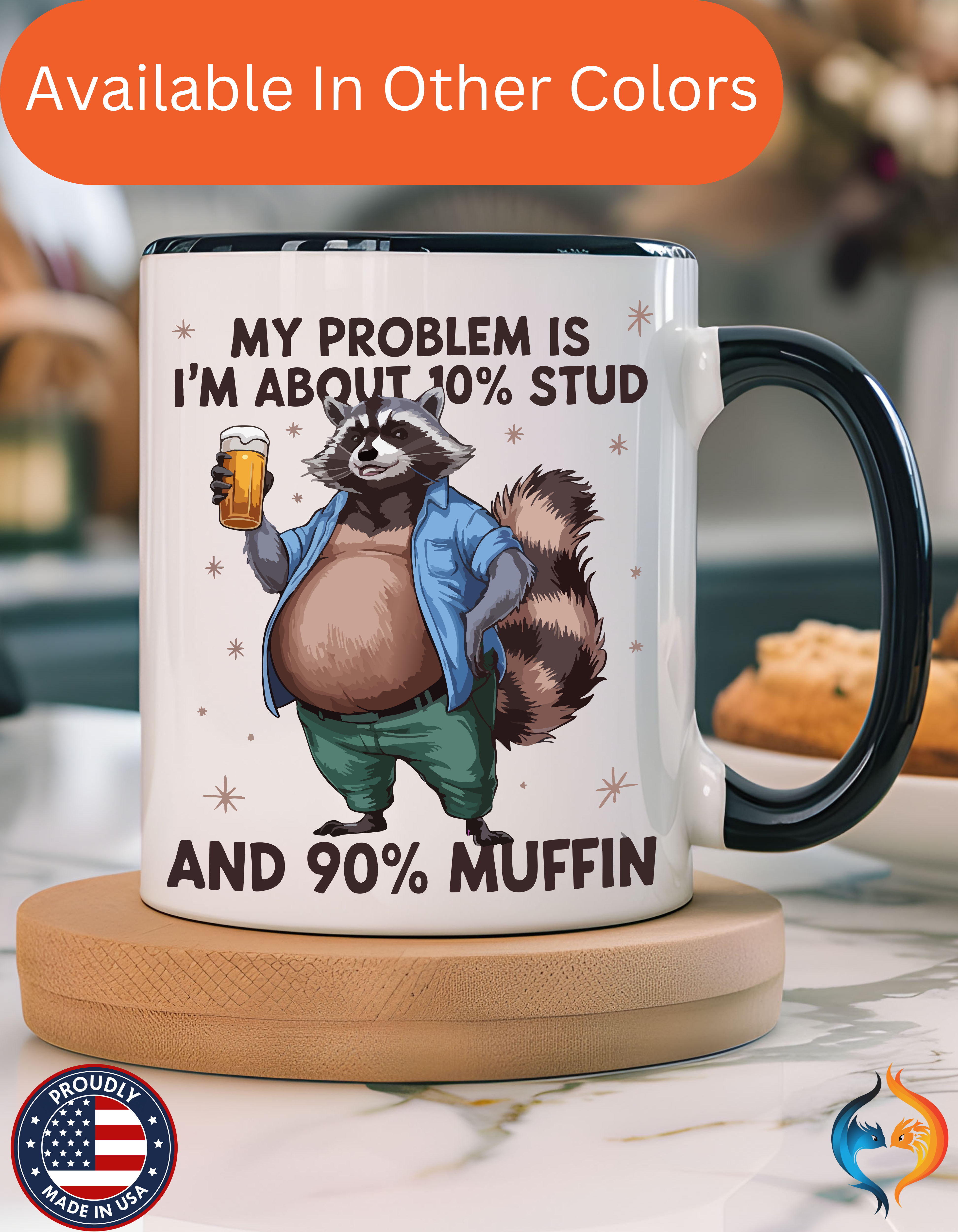 10% Stud - 90% Muffin | Funny Coffee Mug