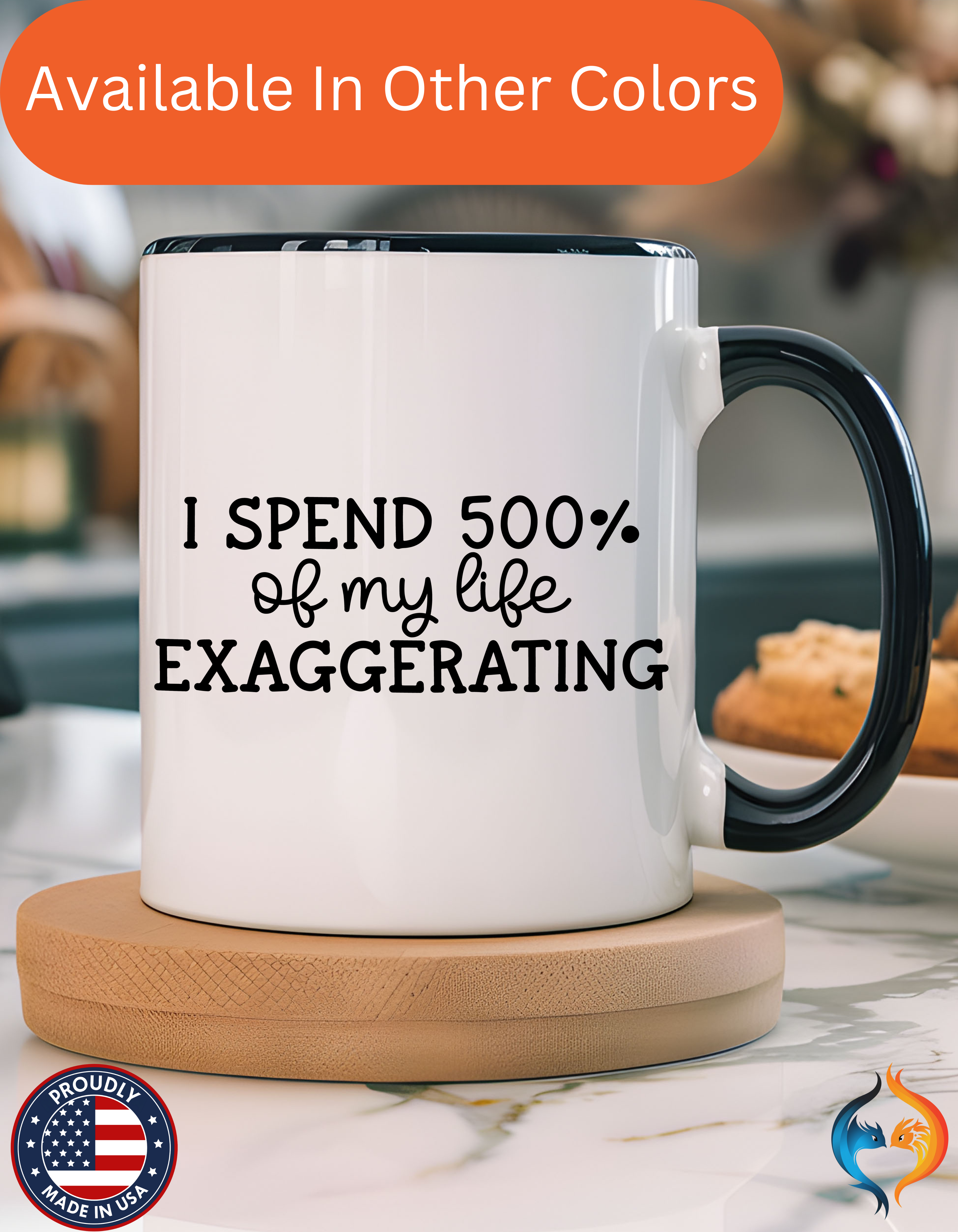500% Exaggerating | Funny Coffee Mug