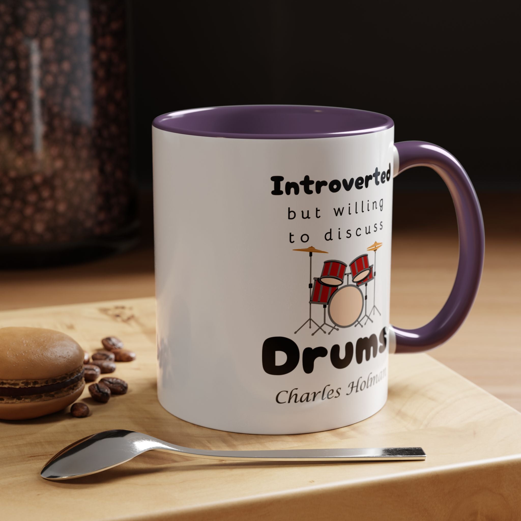 Funny Coffee Mug, Introverted But Willing To Discuss Drums Personalized Accent Coffee Mug (11 and 15oz)