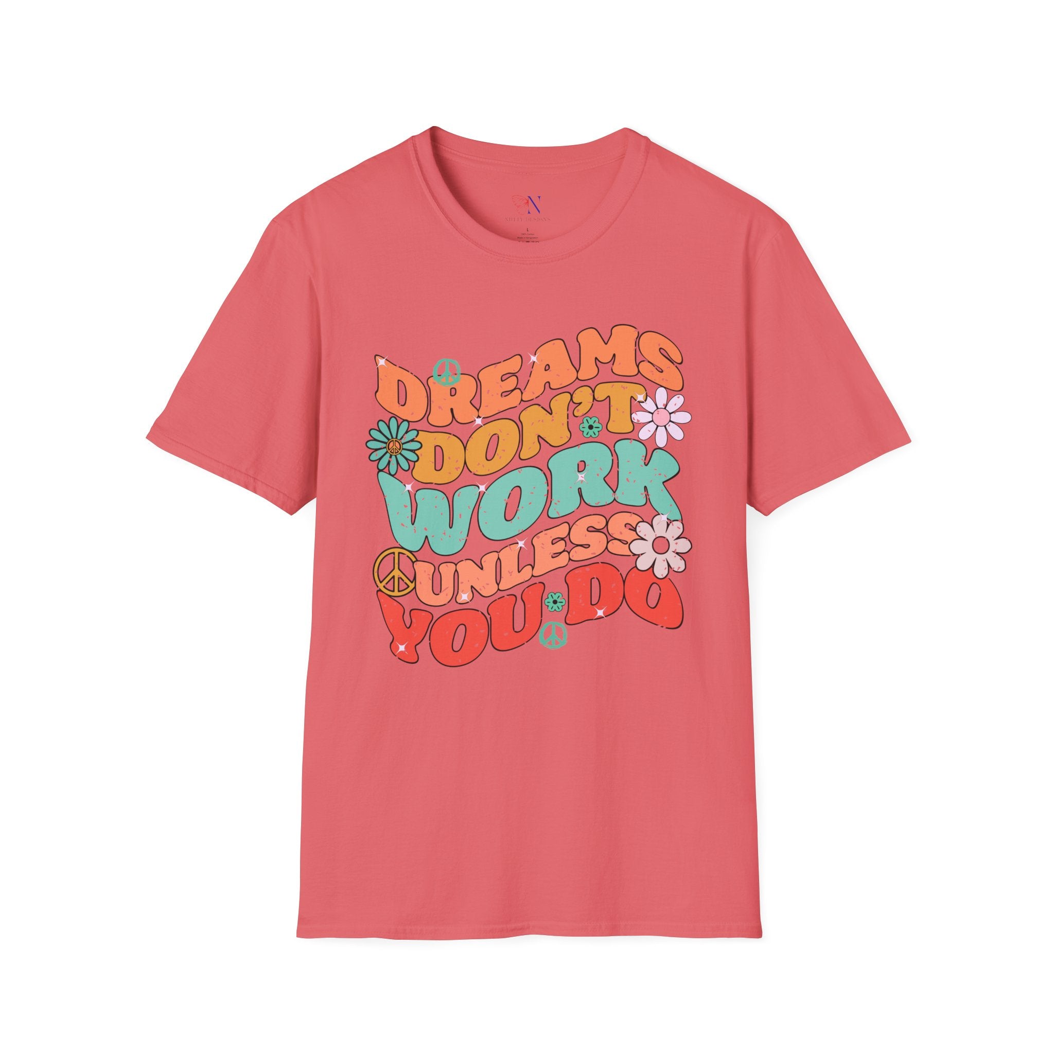 Motivational Graphic Tee, Inspirational Quote Shirt, Positive Vibes Tshirt, Goal Getter T-shirt, Dreams Don't Work Unless You top