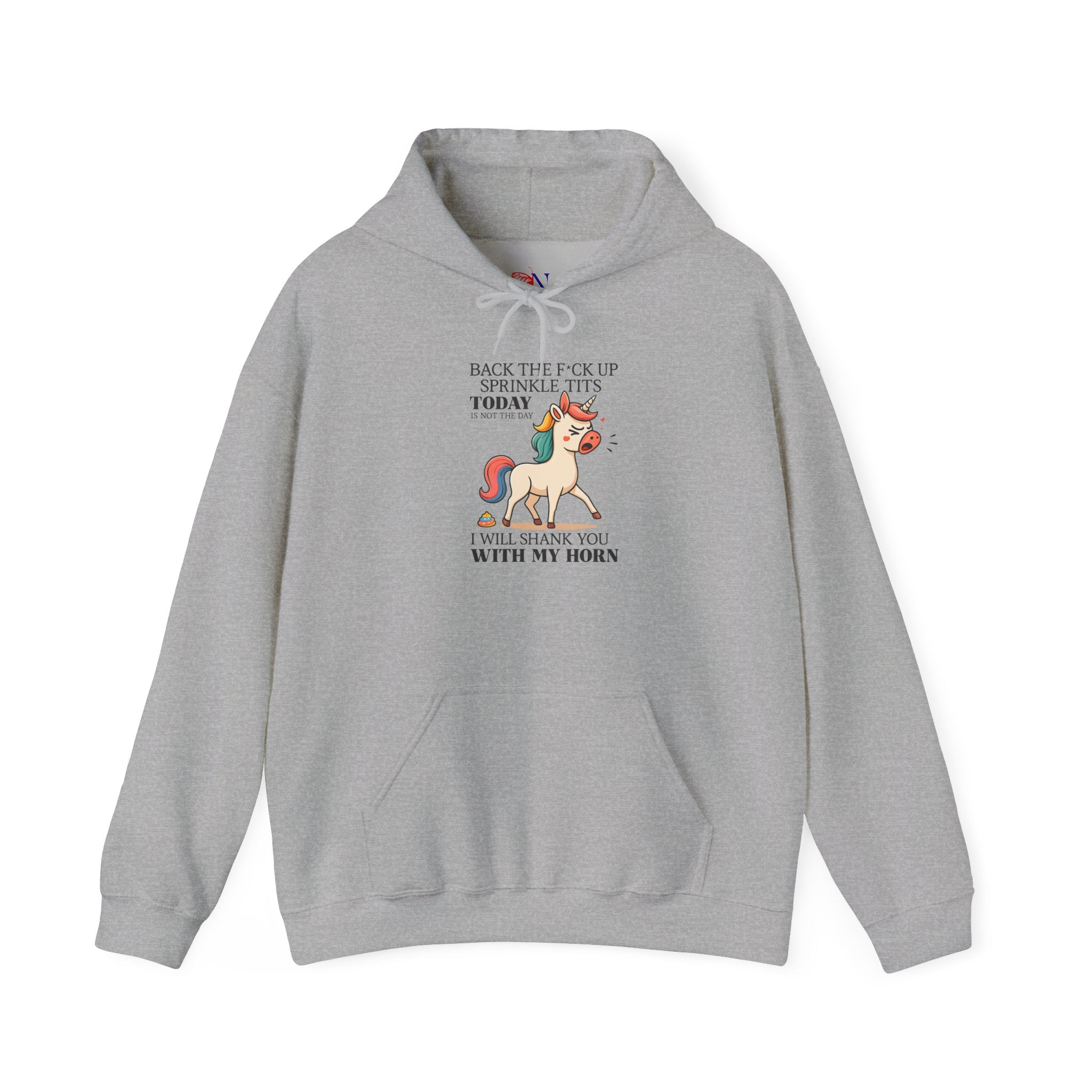 Funny Unicorn Hoodie — "Back the F**k Up Sprinkle Today I Will Shank You With My Horn"