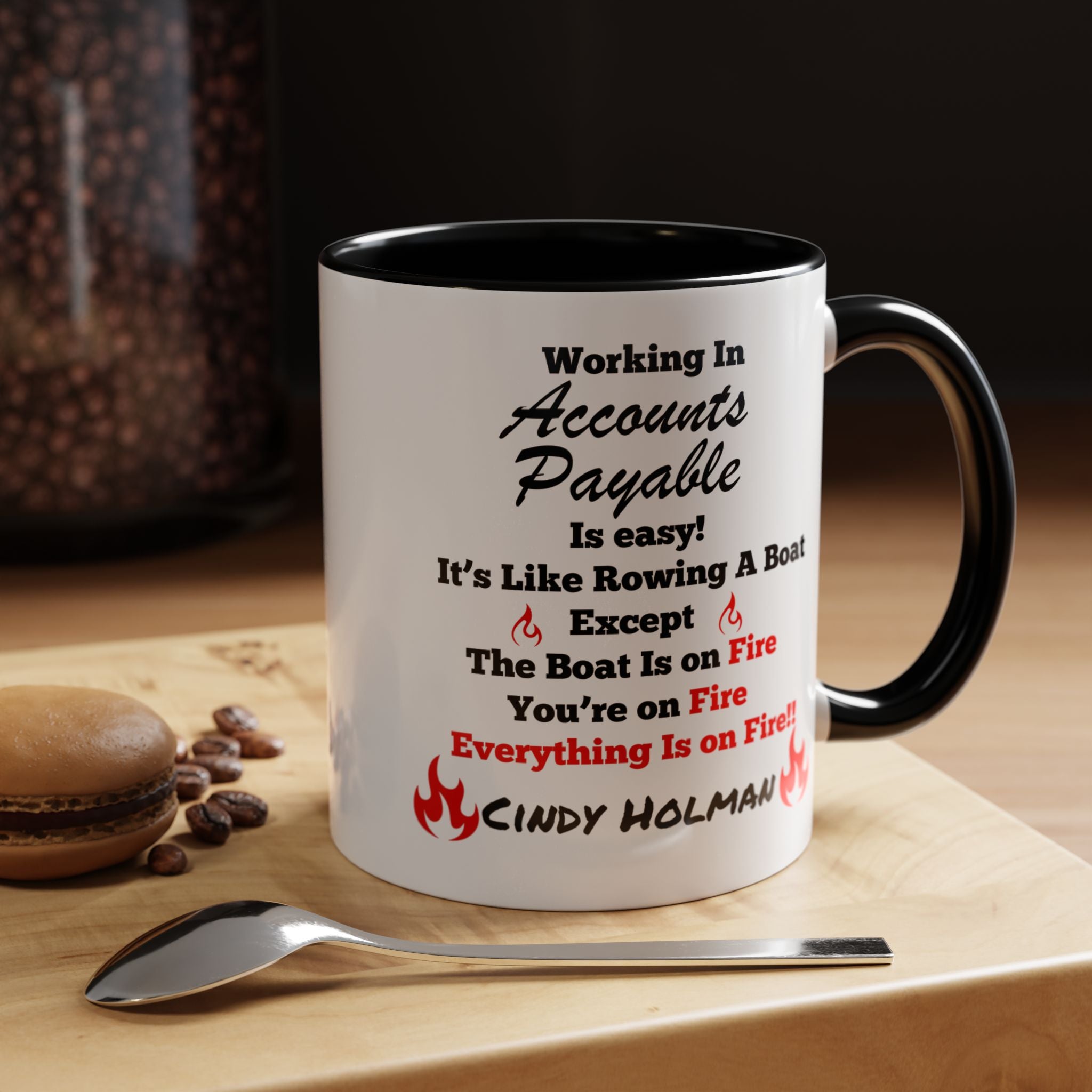 Working In Accounts Payable Is Easy Accent Coffee Mug (11, 15oz), Funny Work Mug, Personalized Mug, Gift For Coworker, Team Building Merch