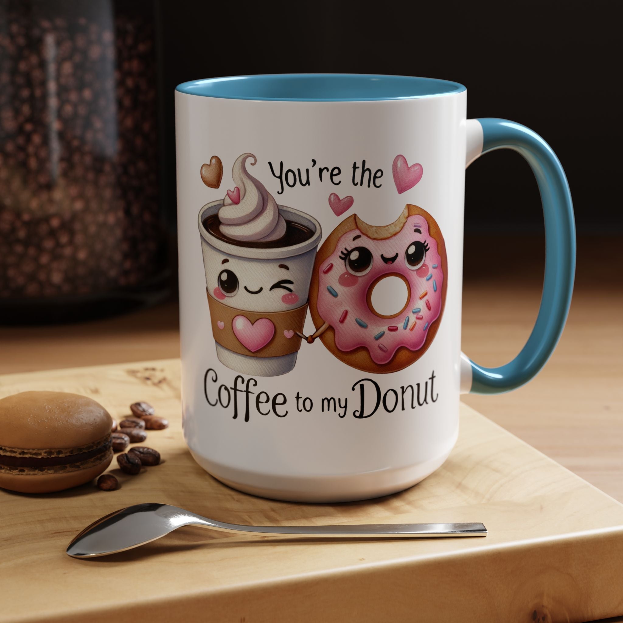 You Are The Coffee To My Donut Personalized Romantic Mug Accent Cup 11/15oz, Anniversary Wedding Valentines Custom Gift Him her Spouse BF GF