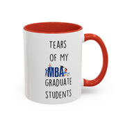 Funny Coffee Mug, Personalized Mug, Tears Of My Graduate Students, Accent Cup (11, 15oz), Sarcastic Mug,  Tea Coffee Cup, Gift Under 20