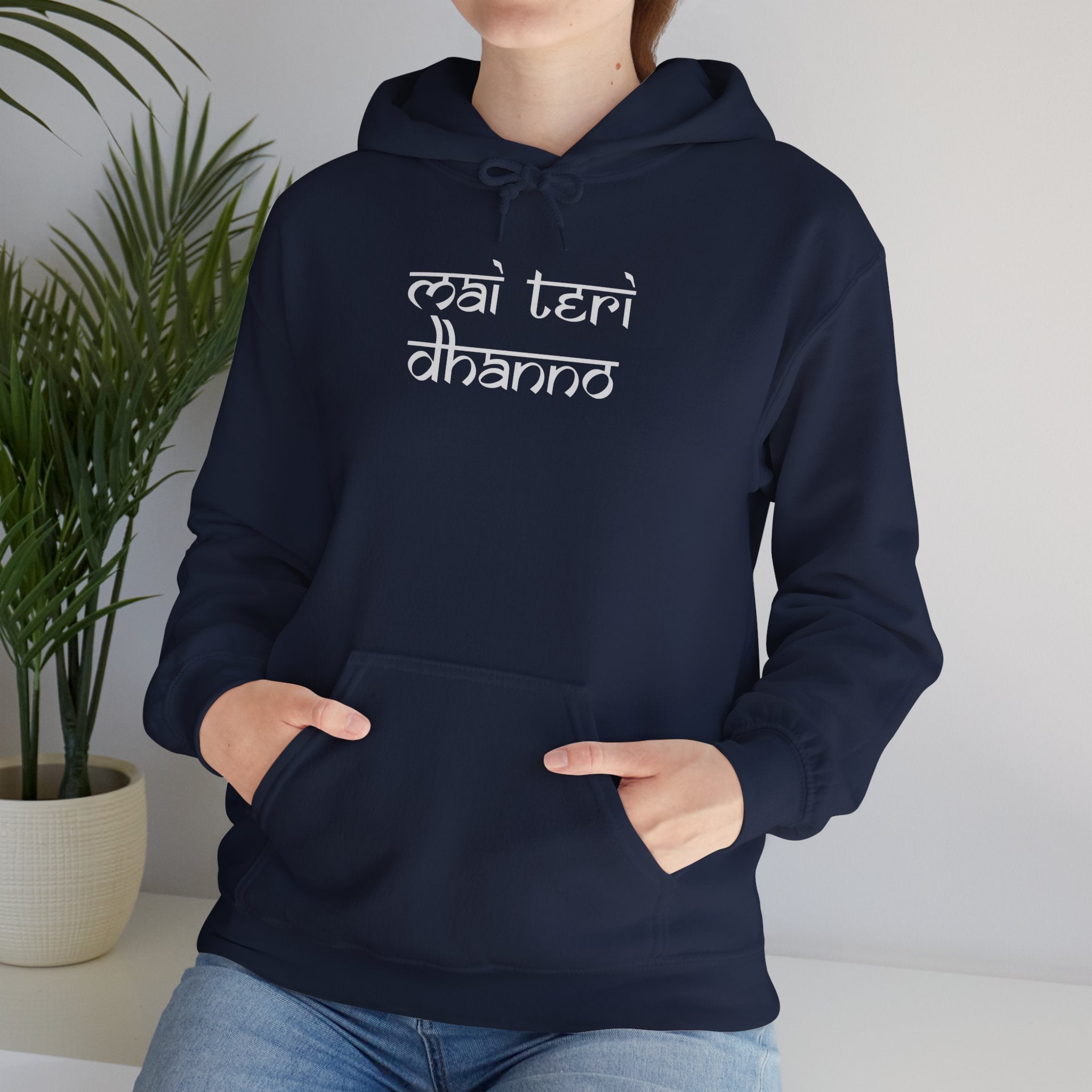Mai Teri Dhanno Hoodie — Punjabi Quote Graphic Hooded Sweatshirt