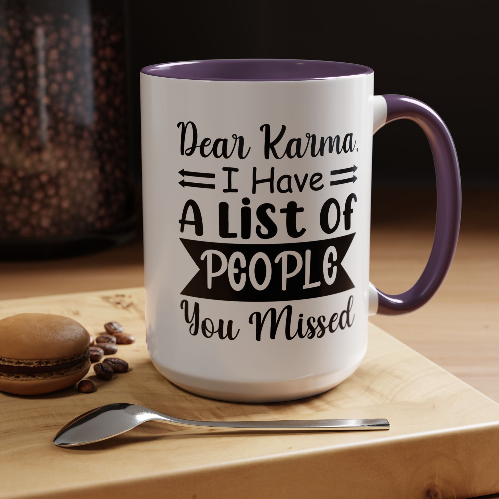 Funny Coffee Mug, Personalized Mug, Dear Karma I have a list of people you missed Accent Cup (11, 15oz), Gift Under 20, White Elephant gift