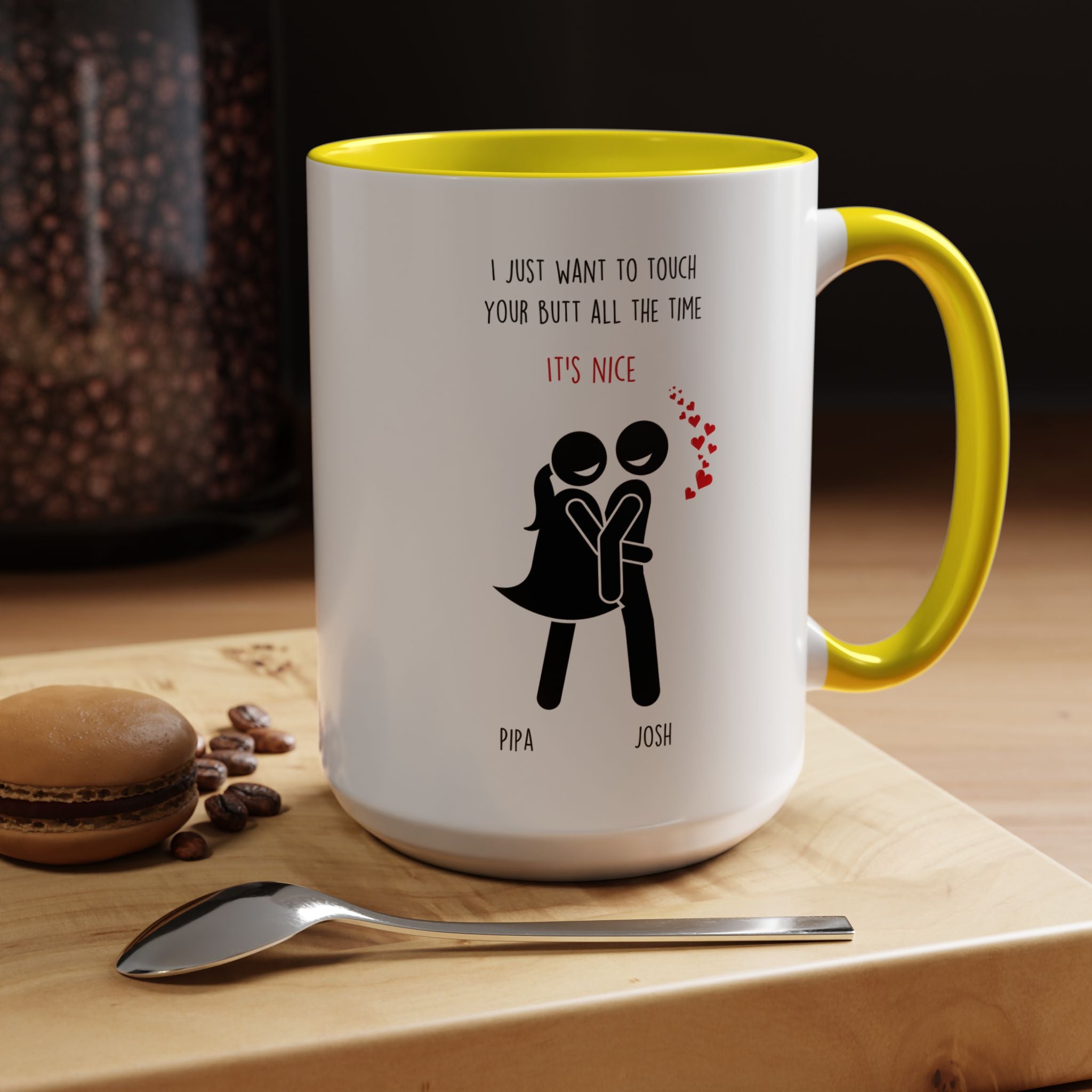 I Want To Touch Your Butt All Time Dirty Valentine Gift, Personalized Romantic Mug, 11/15oz, Anniversary Wedding Gift, Couple V-Day Gift