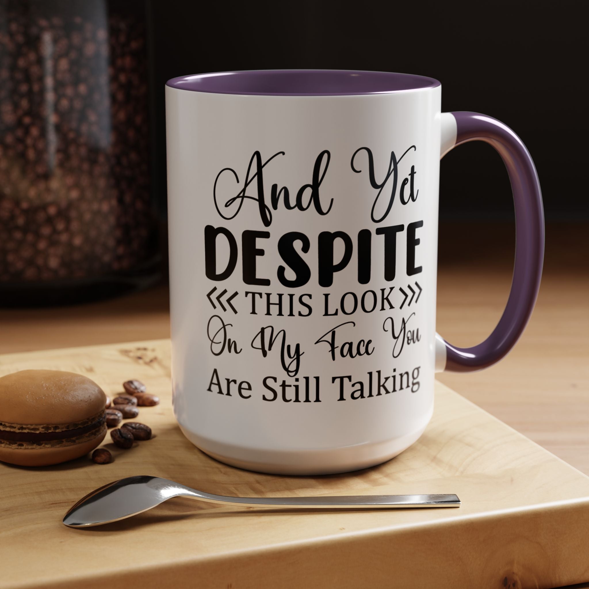 Funny Coffee Mug, Personalized Mug, Despite This Look You Are Still talking Accent Coffee Cup (11, 15oz), Gift Under 20, White Elephant Gift