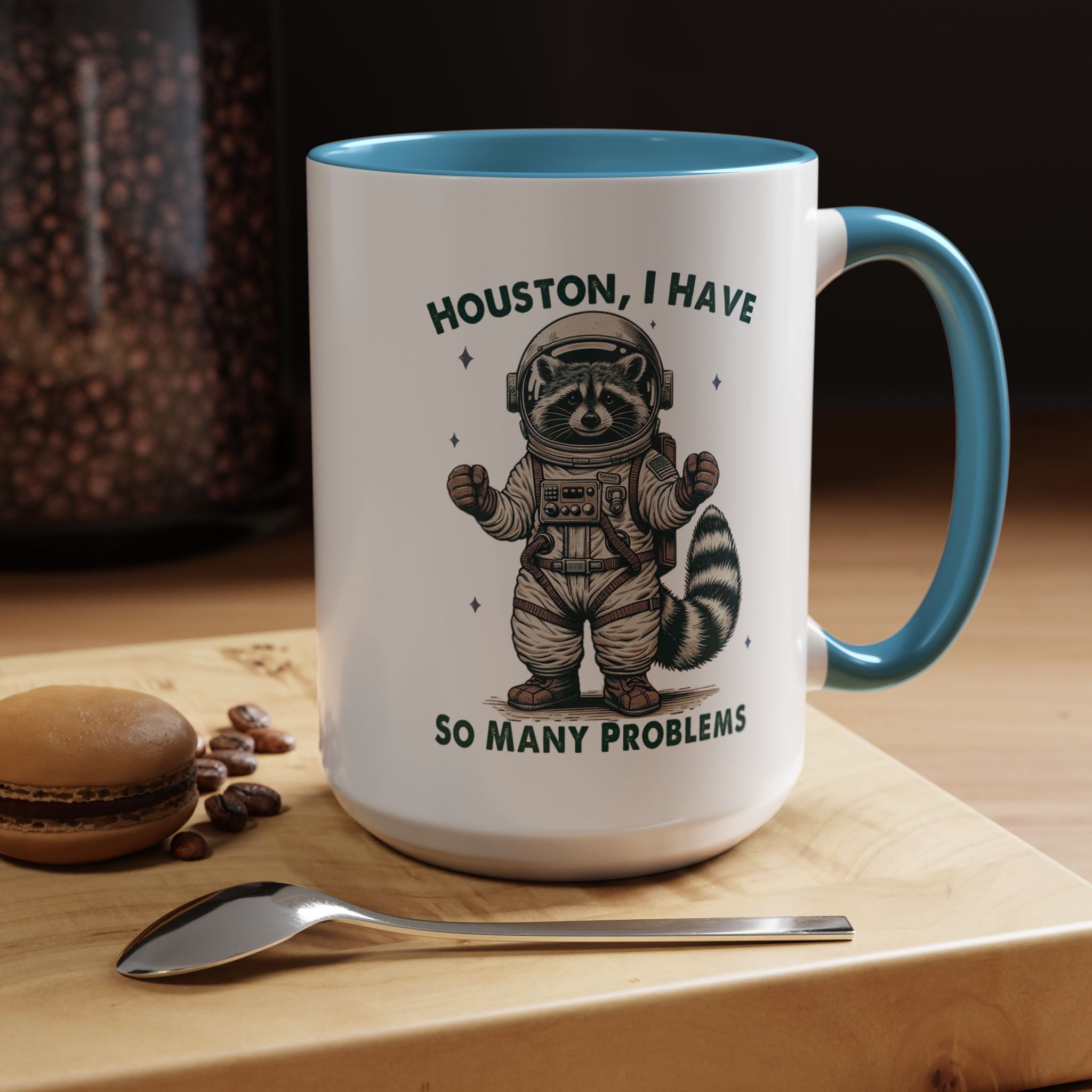 Funny Coffee Mug, Personalized Mug, Funny Racoon Houston I Have So Many Problems,  Accent Cup (11, 15oz), Gift Under 20, White Elephant gift