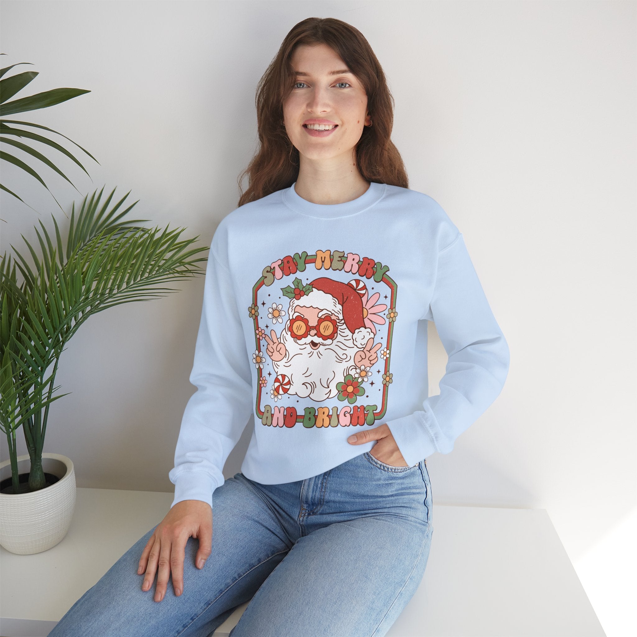 Stay Merry And Bright sweatshirt