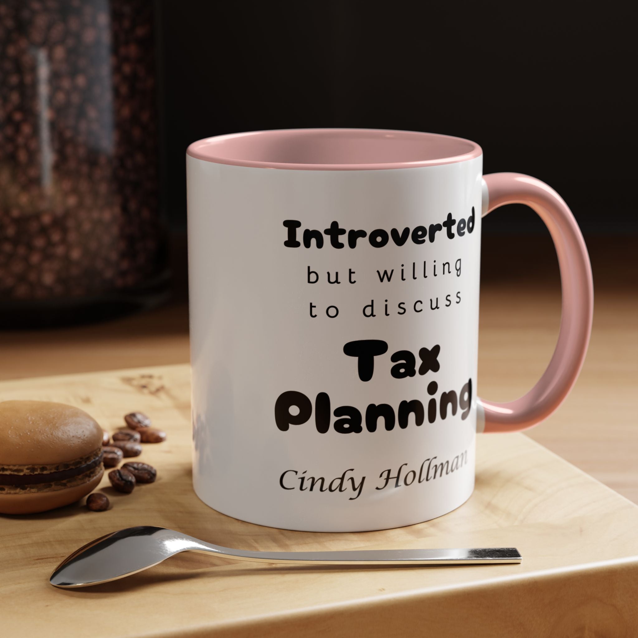 Introverted But Willing To Discuss Tax Planning Personalized Accent Coffee Mug (11 and 15oz)