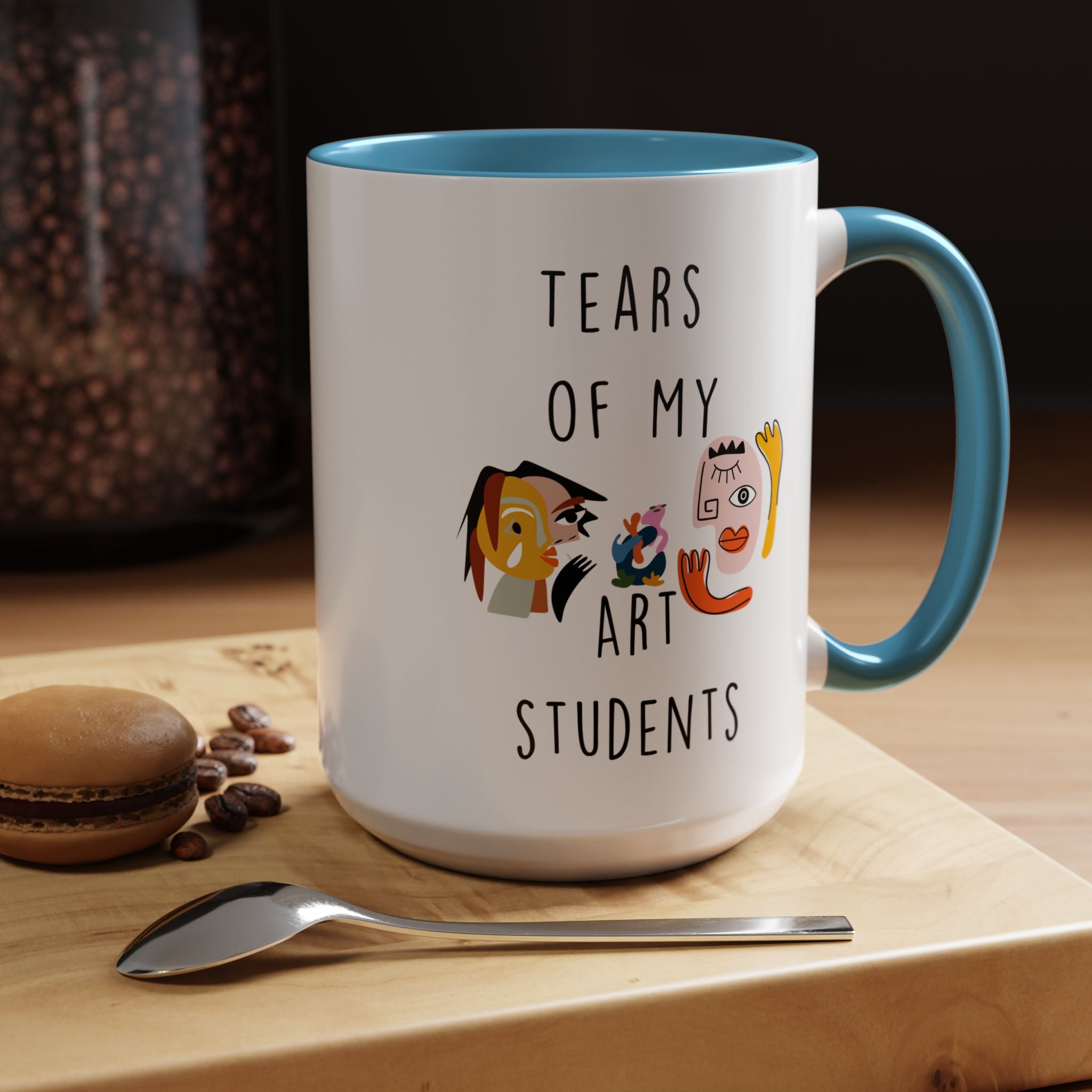 Funny Coffee Mug, Personalized Mug, Tears Of My Arts Students, Accent Cup (11, 15oz), Sarcastic Mug,  Tea Coffee Cup, Gift Under 20