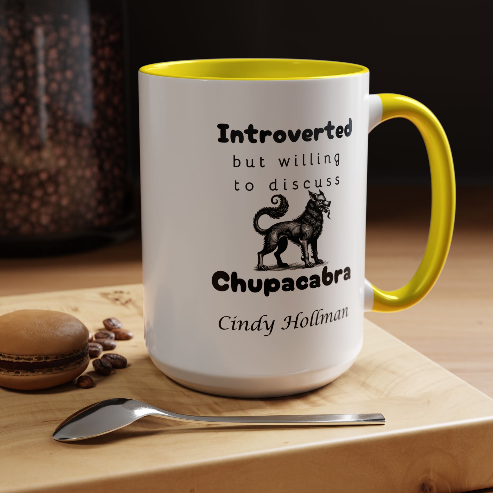 Funny Coffee Mug, Introverted But Willing To Discuss Chupacabra Personalized Accent Coffee Mug (11 and 15oz)