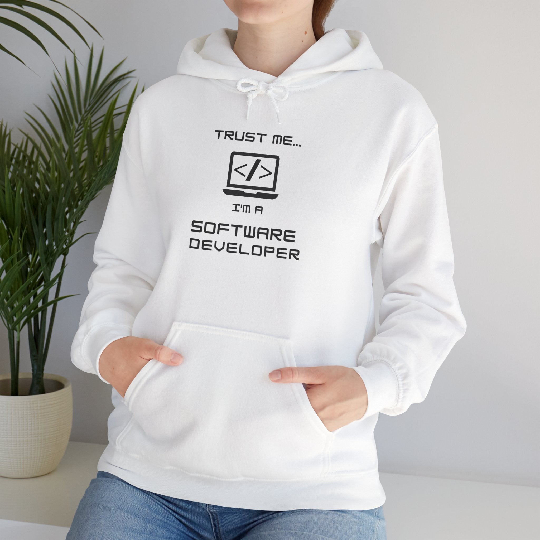 Software Developer Hoodie - "Trust Me... I'm a Software Developer" Tech Programmer Sweatshirt