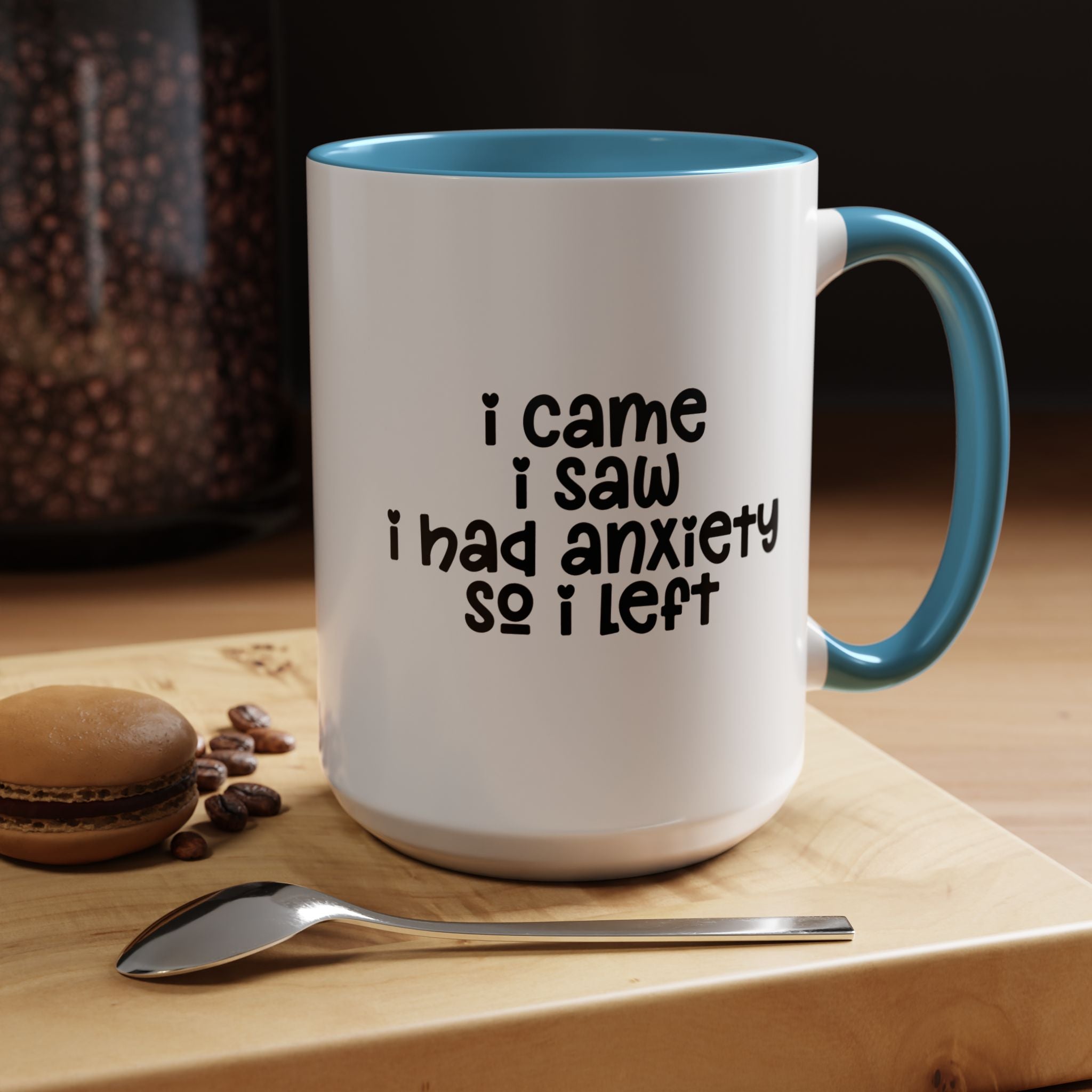 I Came I Saw | Funny Coffee Mug, Sarcastic Tea Cup, Unique Gift Idea