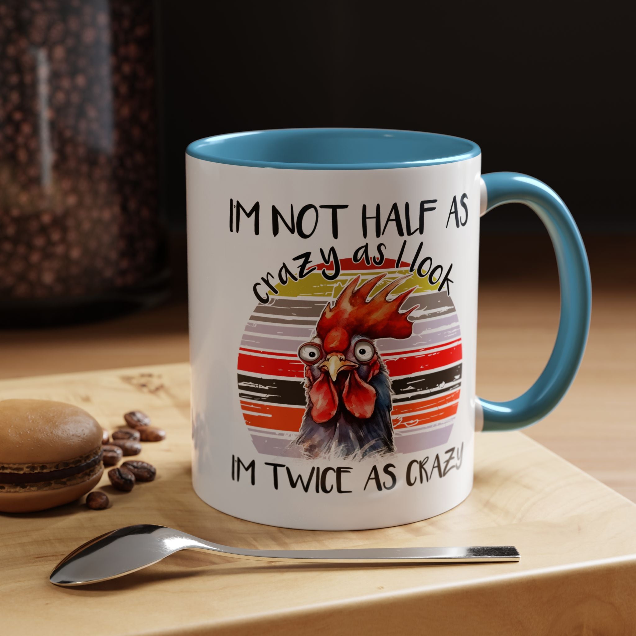 Funny Coffee Mug, Personalized Mug, I'm Not Half As Crazy As I Look I'm Twice As Crazy Accent Cup (11, 15oz), Gift Under 20, White Elephant