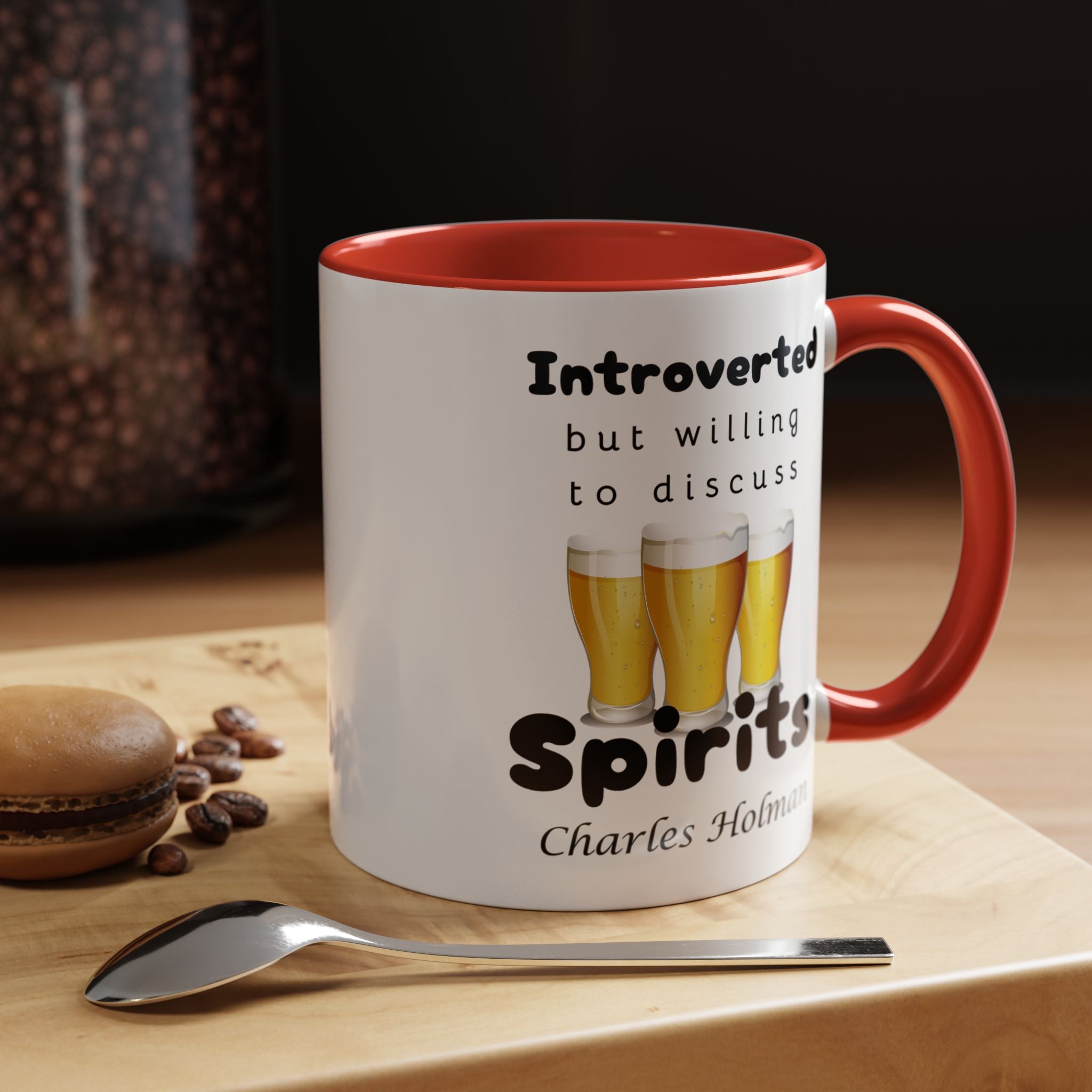 Funny Coffee Mug, Introverted But Willing To Discuss Spirits Personalized Accent Coffee Mug (11 and 15oz)