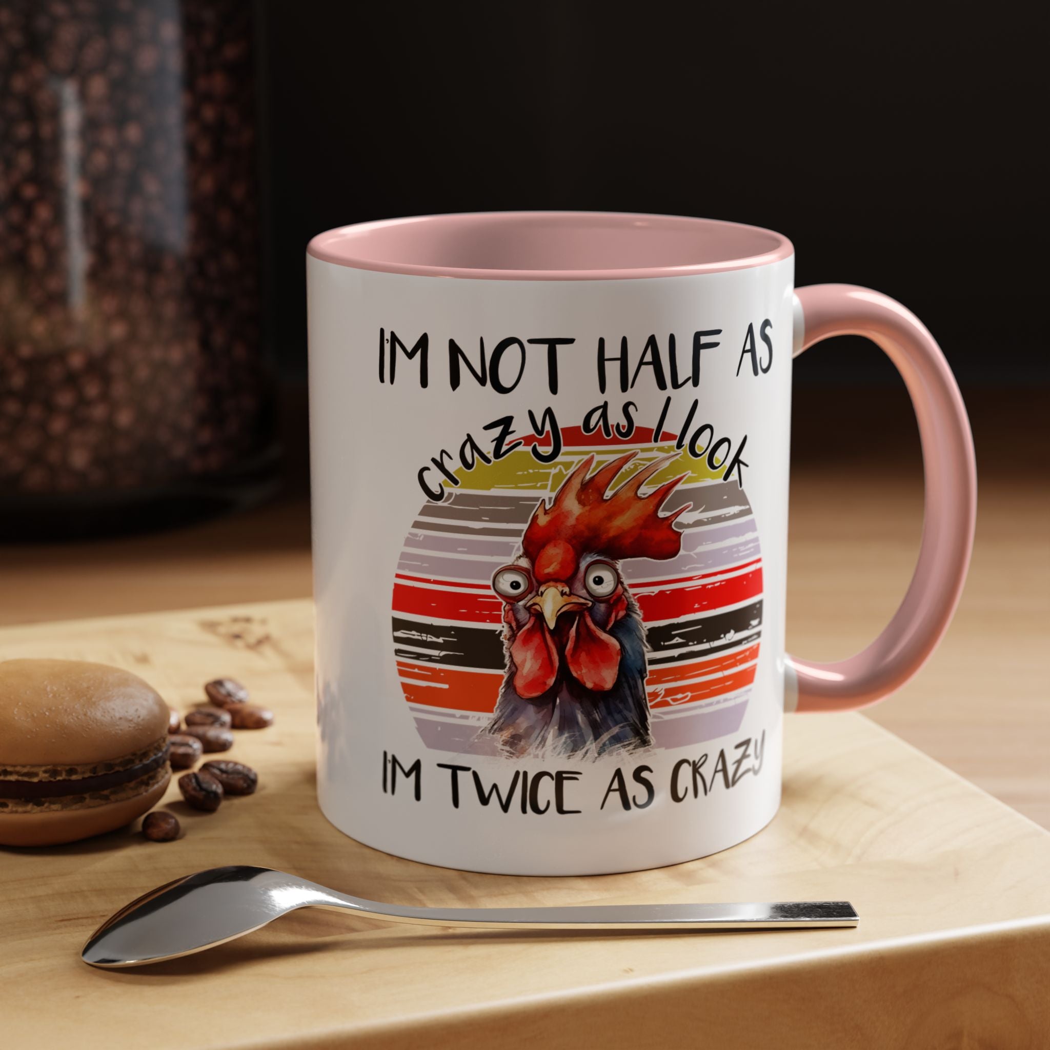 Funny Coffee Mug, Personalized Mug, I'm Not Half As Crazy As I Look I'm Twice As Crazy Accent Cup (11, 15oz), Gift Under 20, White Elephant