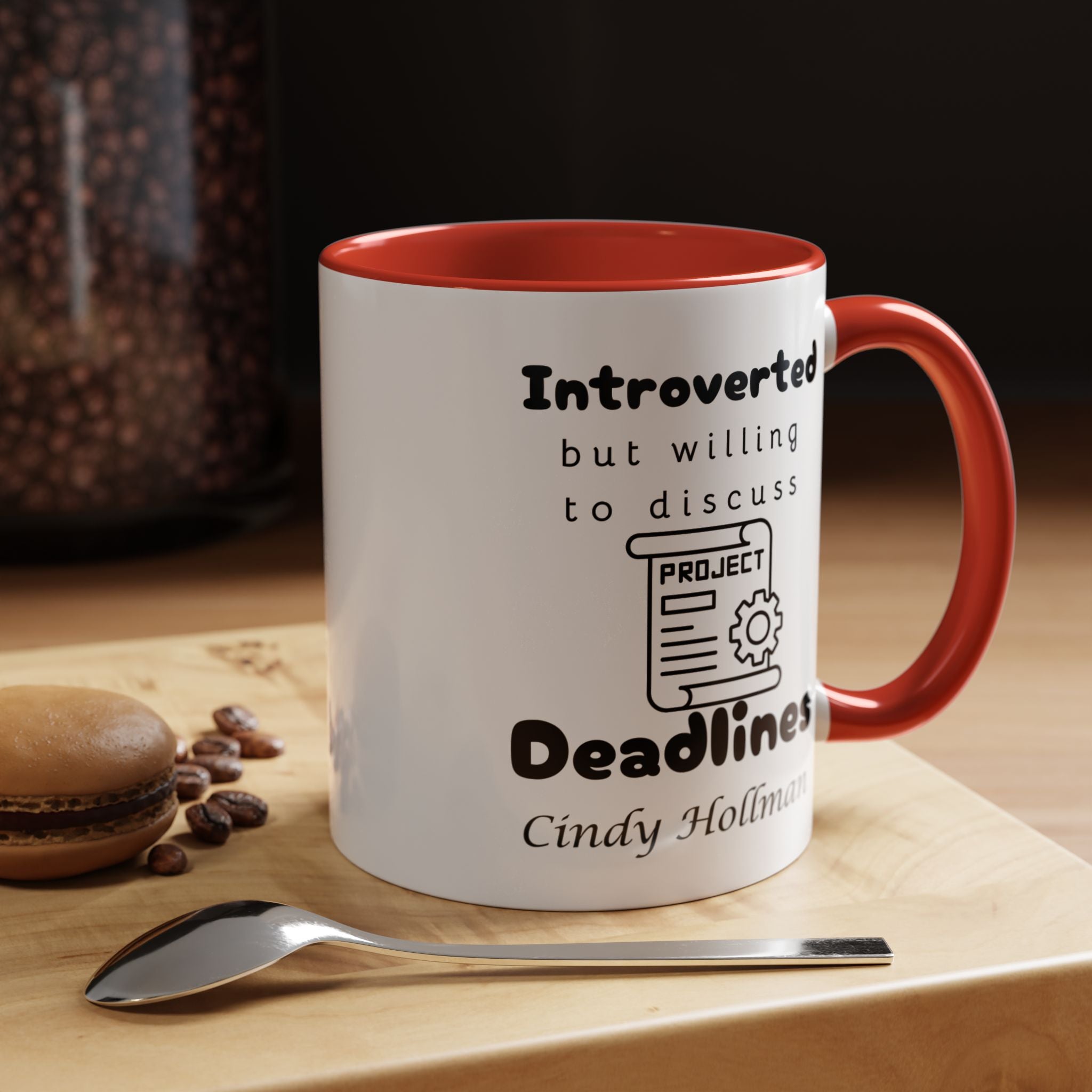 Introverted But Willing To Discuss Deadlines Personalized Accent Coffee Mug (11 & 15oz) For Project, Program, Portfolio Manager Nerds, Geeks