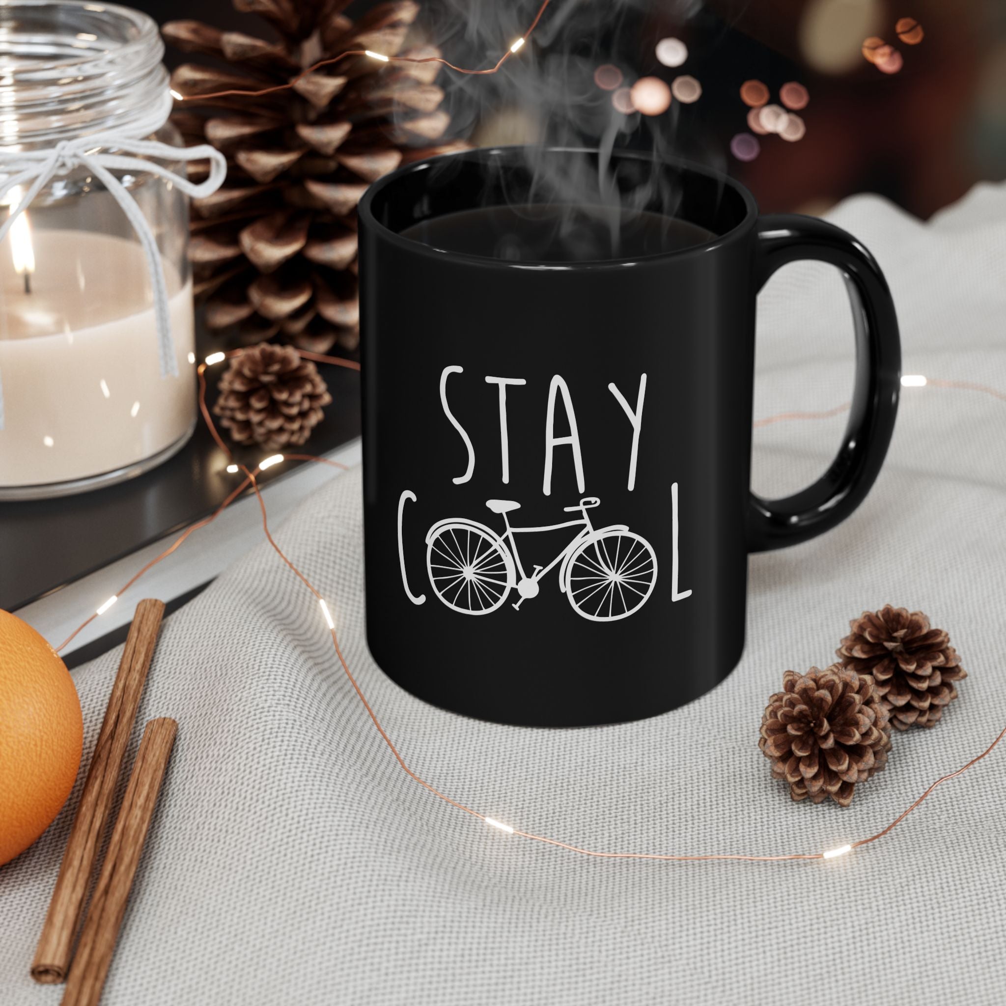 Stay Cool | Funny Coffee Mug, Sarcastic Tea Cup, Unique Gift Idea