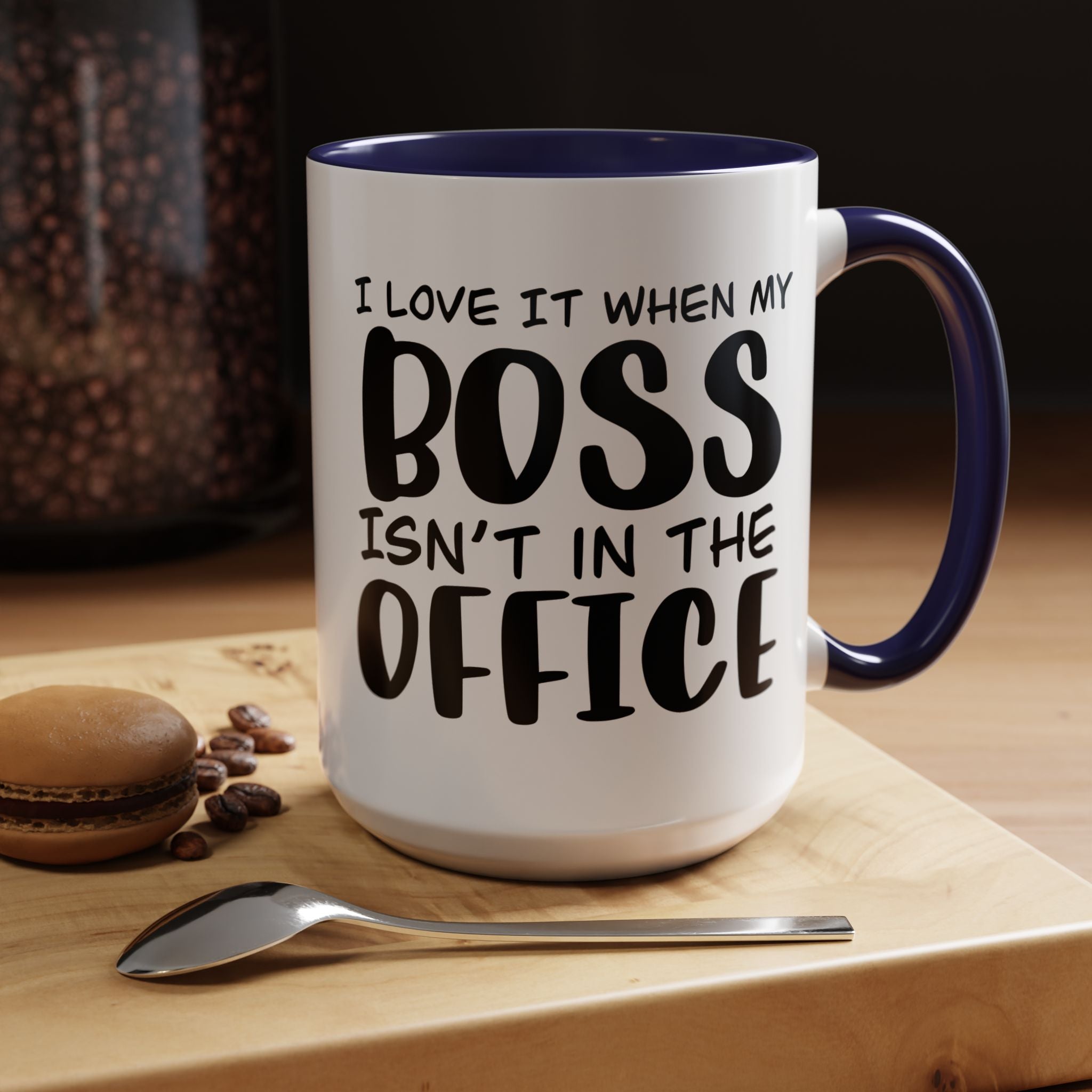Funny Coffee Mug, Personalized Mug, I love it when my boss isn't in the office Accent Cup (11, 15oz), Gift Under 20, White Elephant gift